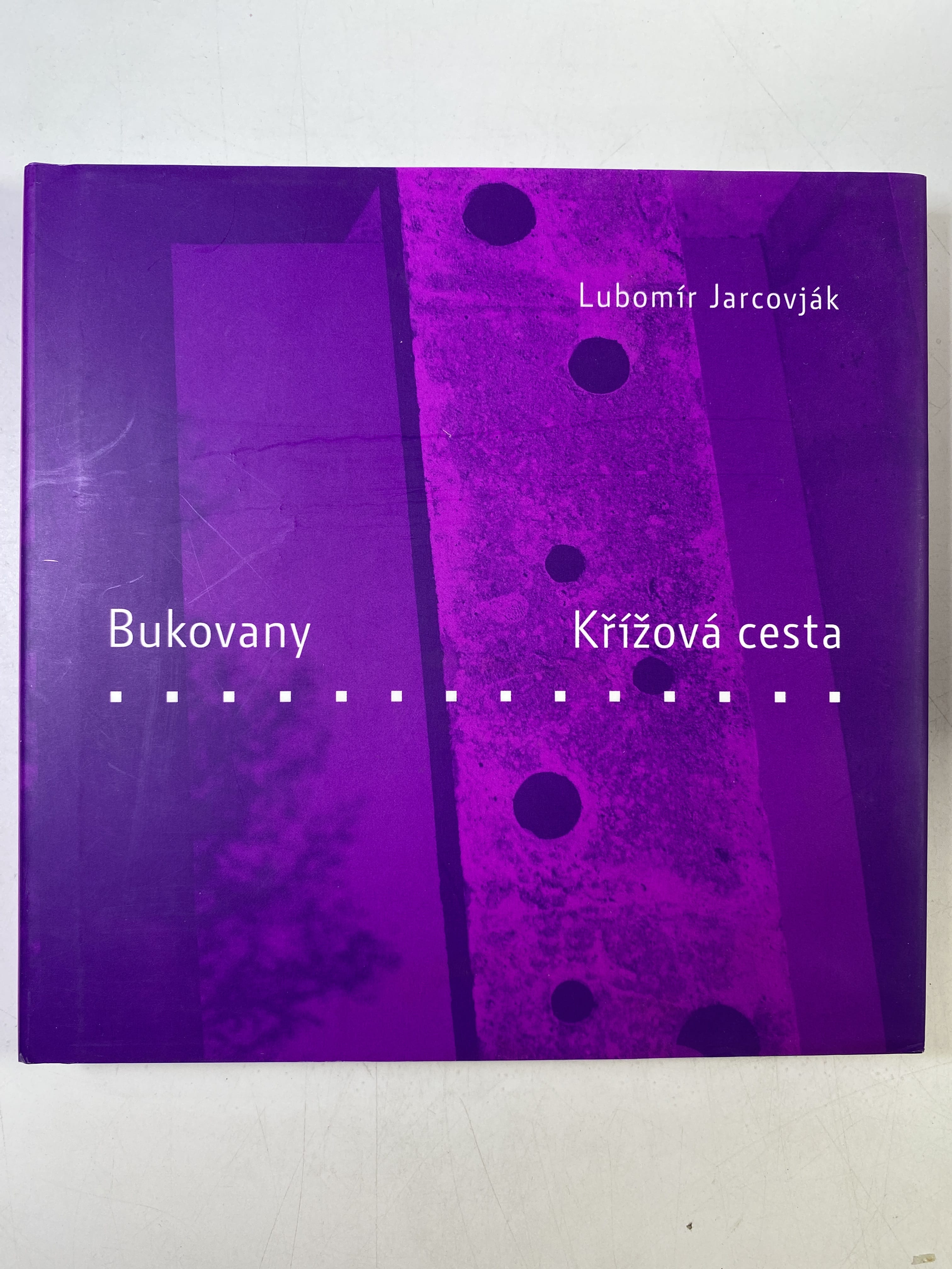 Levně Lubomír Jarcovják: Bukovany, Křížová cesta