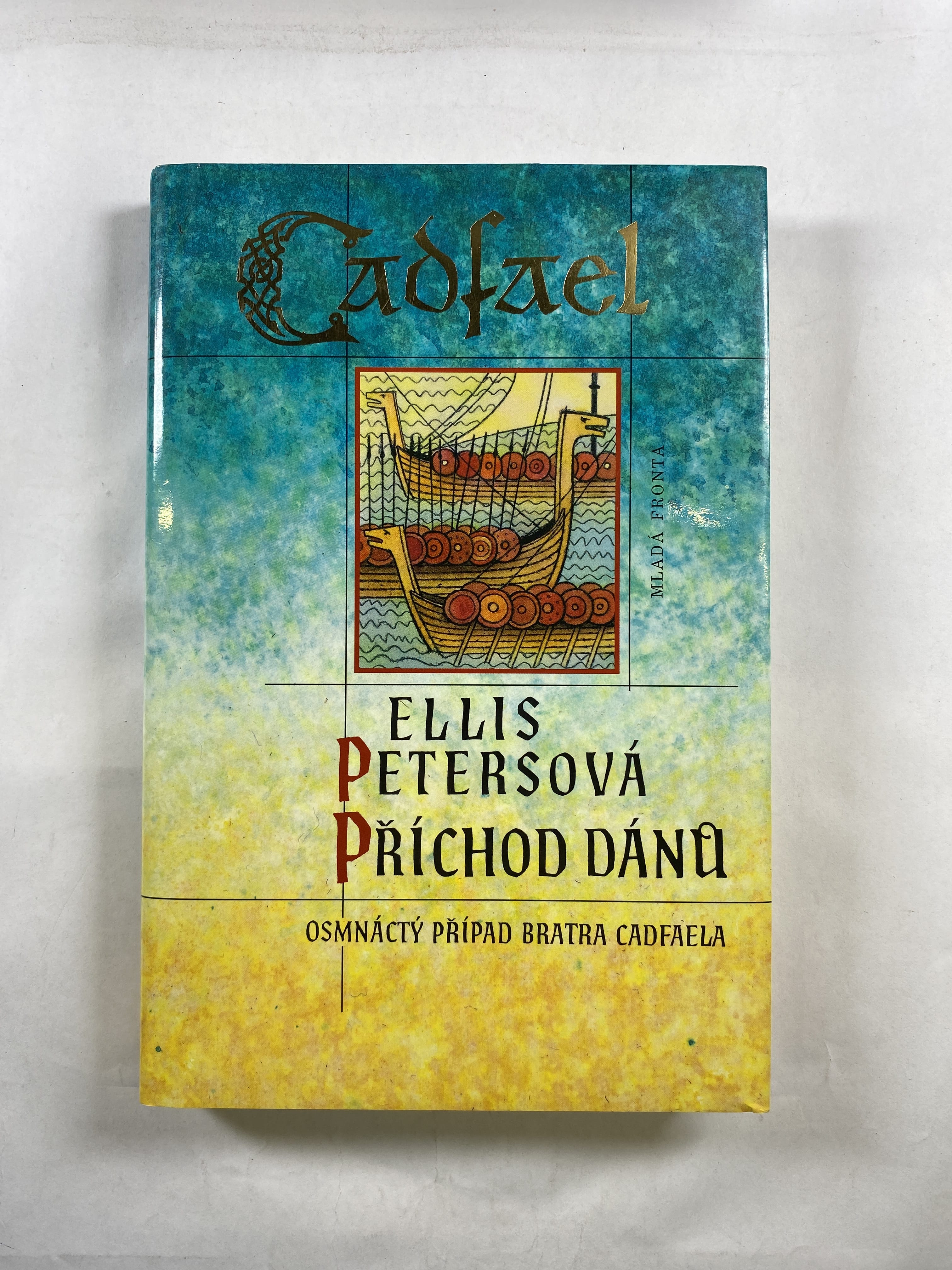 Případy bratra Cadfaela: Příchod Dánů (18) Pevná 2