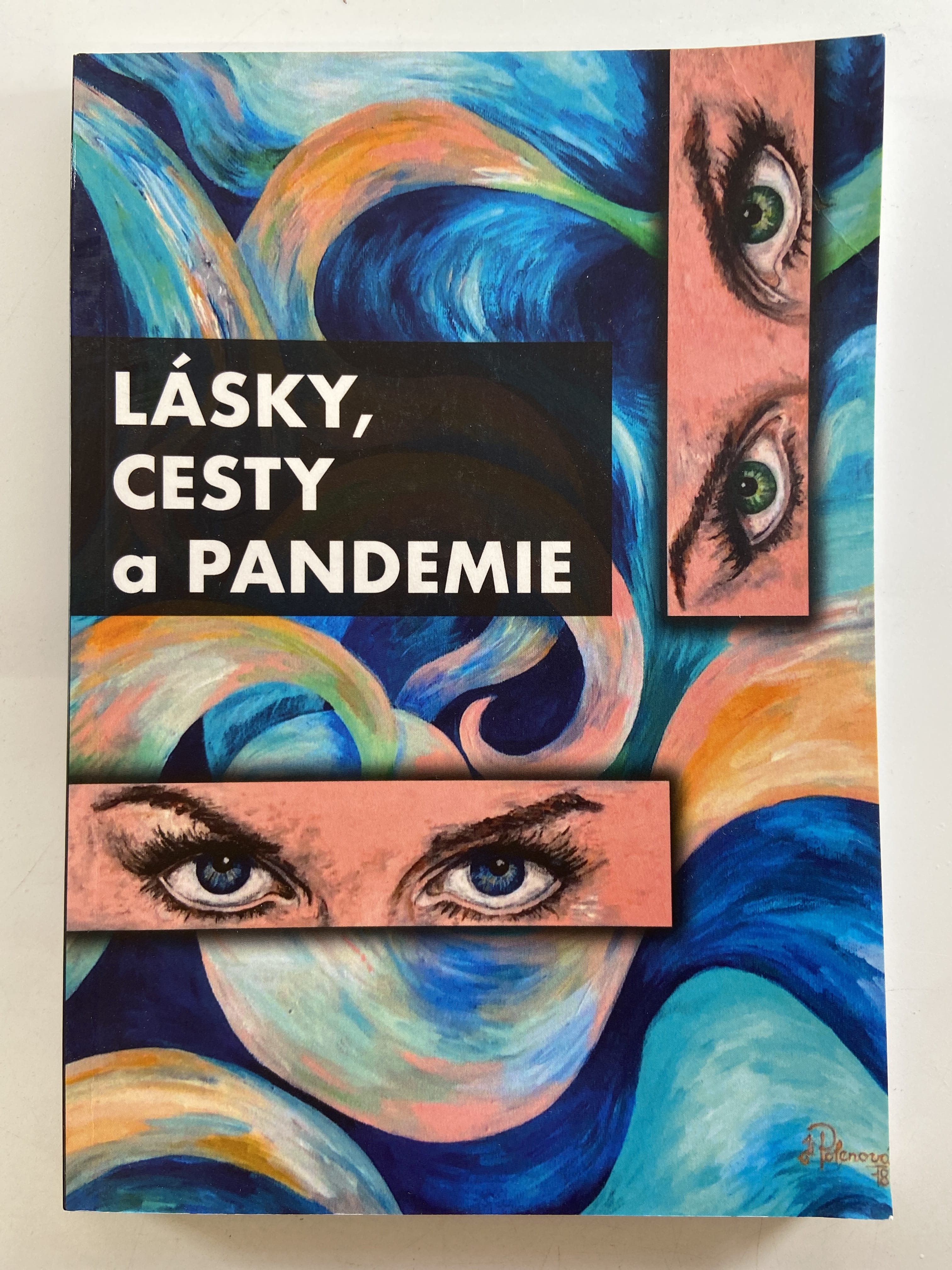 Lásky, cesty a pandemie