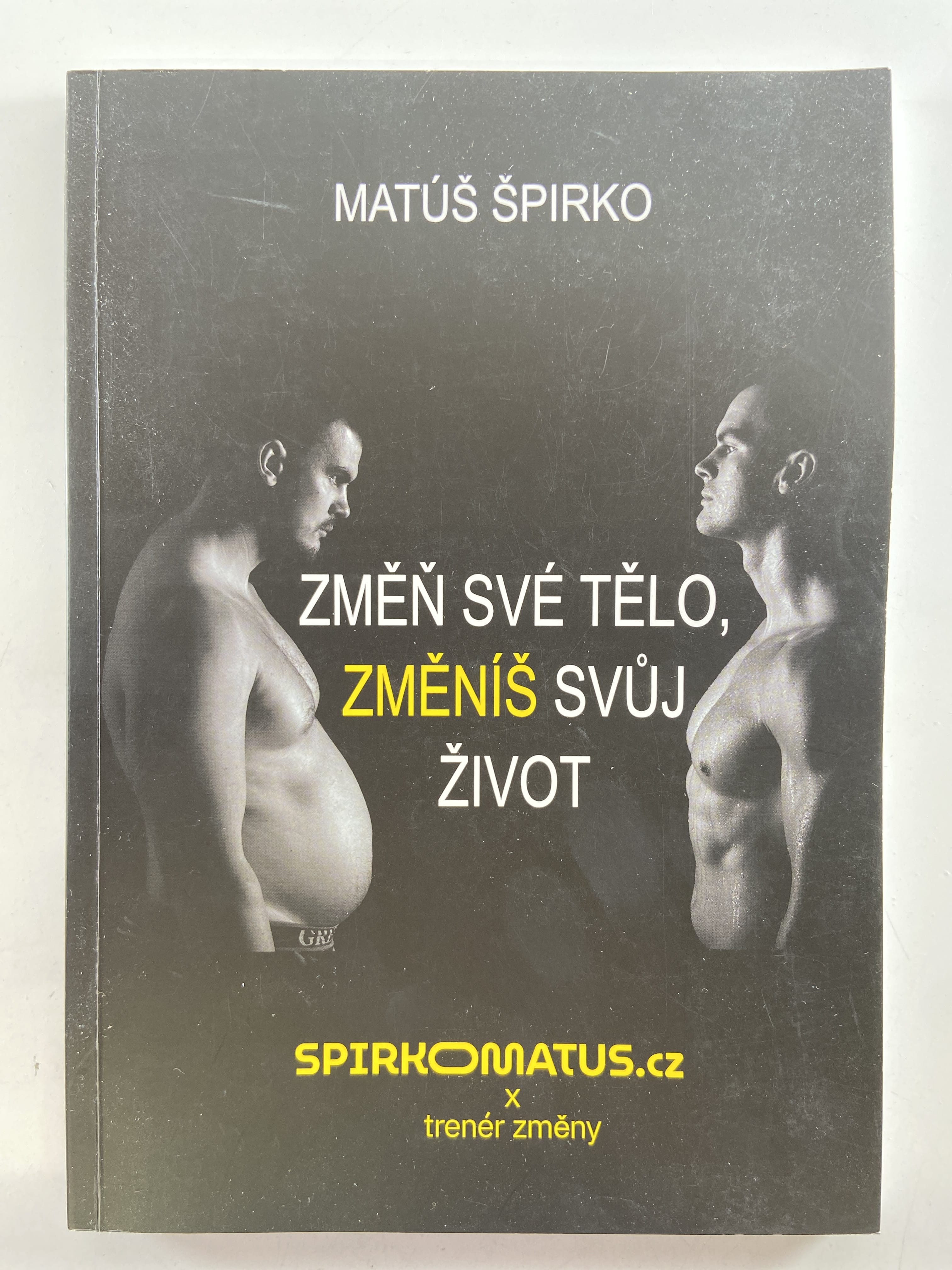 Levně Změň své tělo, změníš svůj život