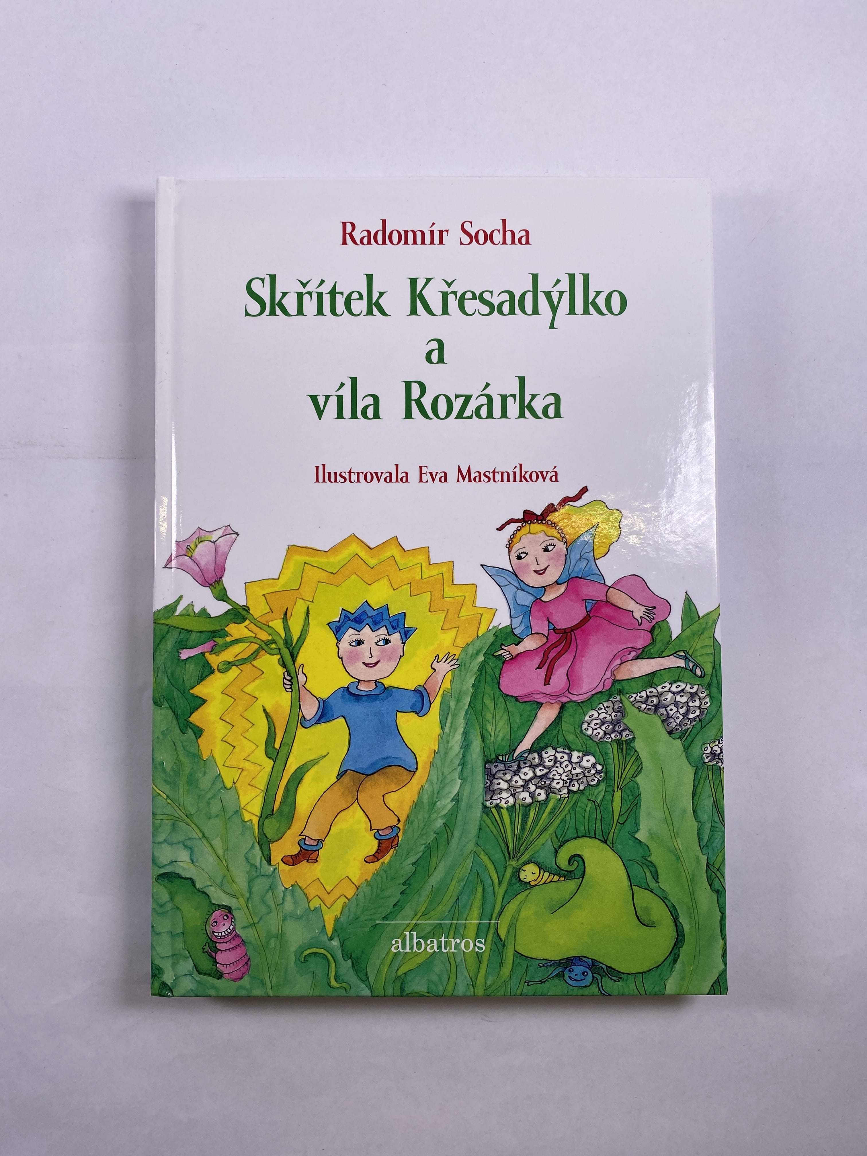 Levně Skřítek Křesadýlko a víla Rozárka