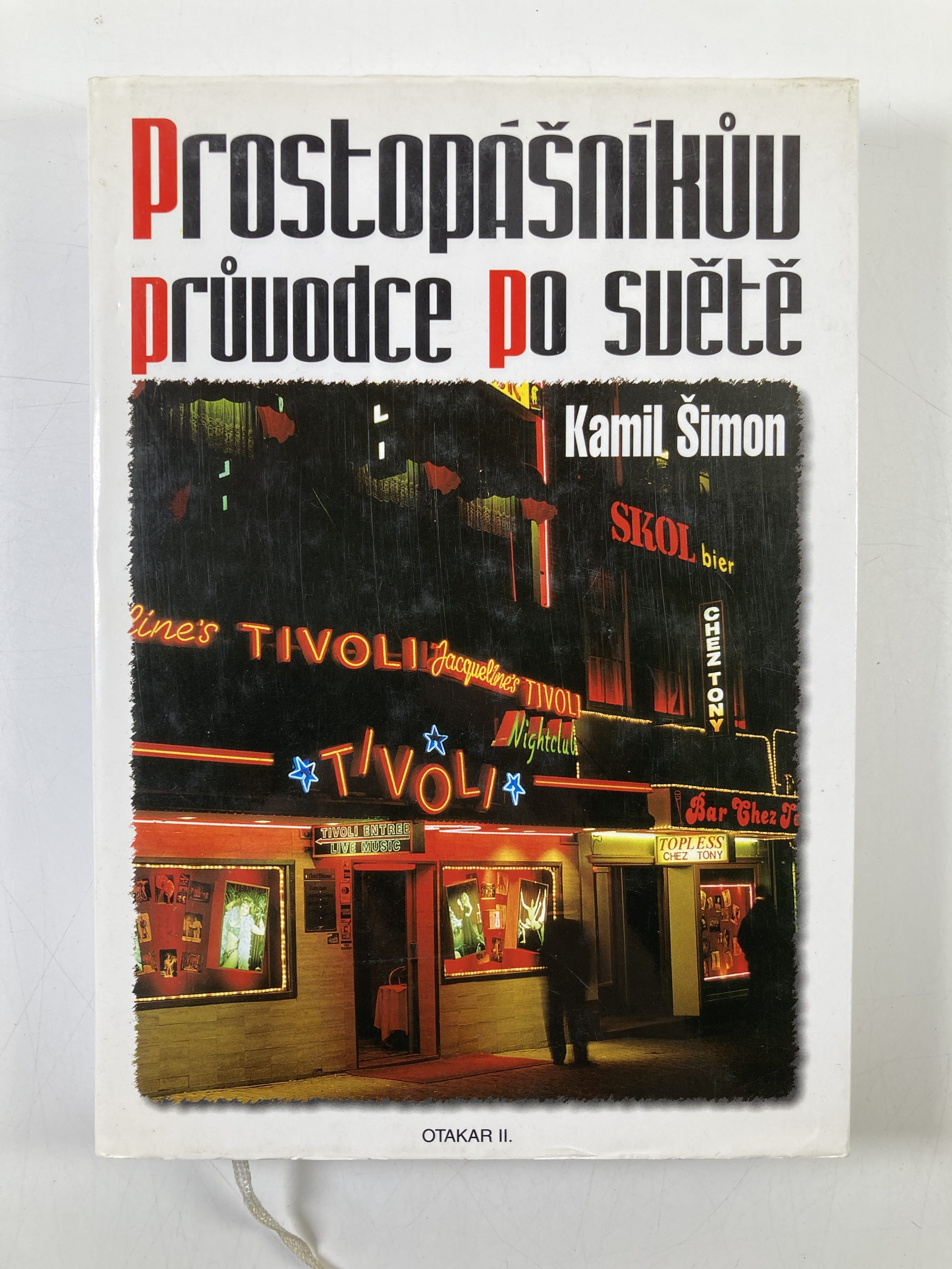 Prostopášníkův průvodce po světě