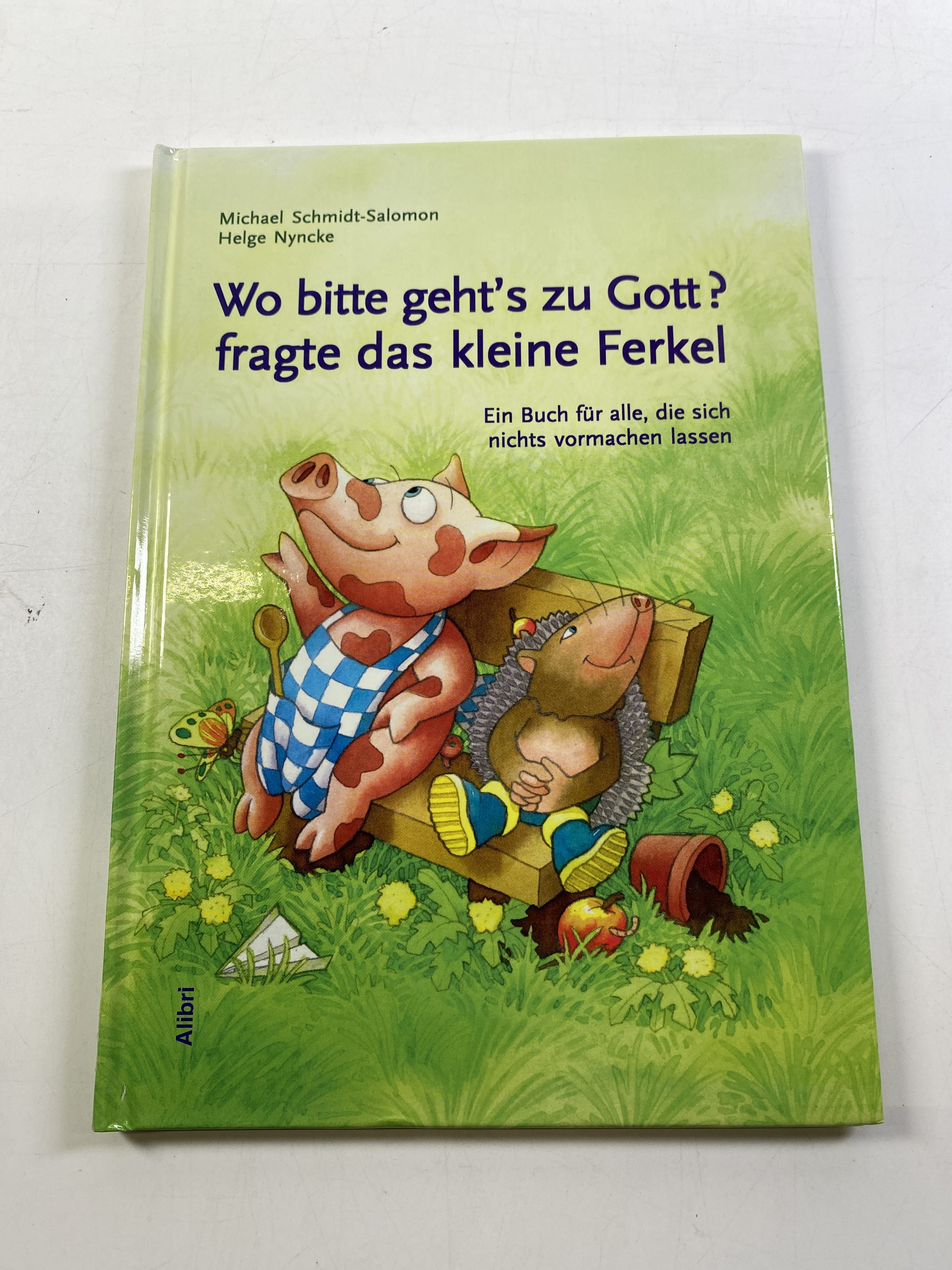 Levně Wo bitte geht’s zu Gott? fragte das kleine Ferkel