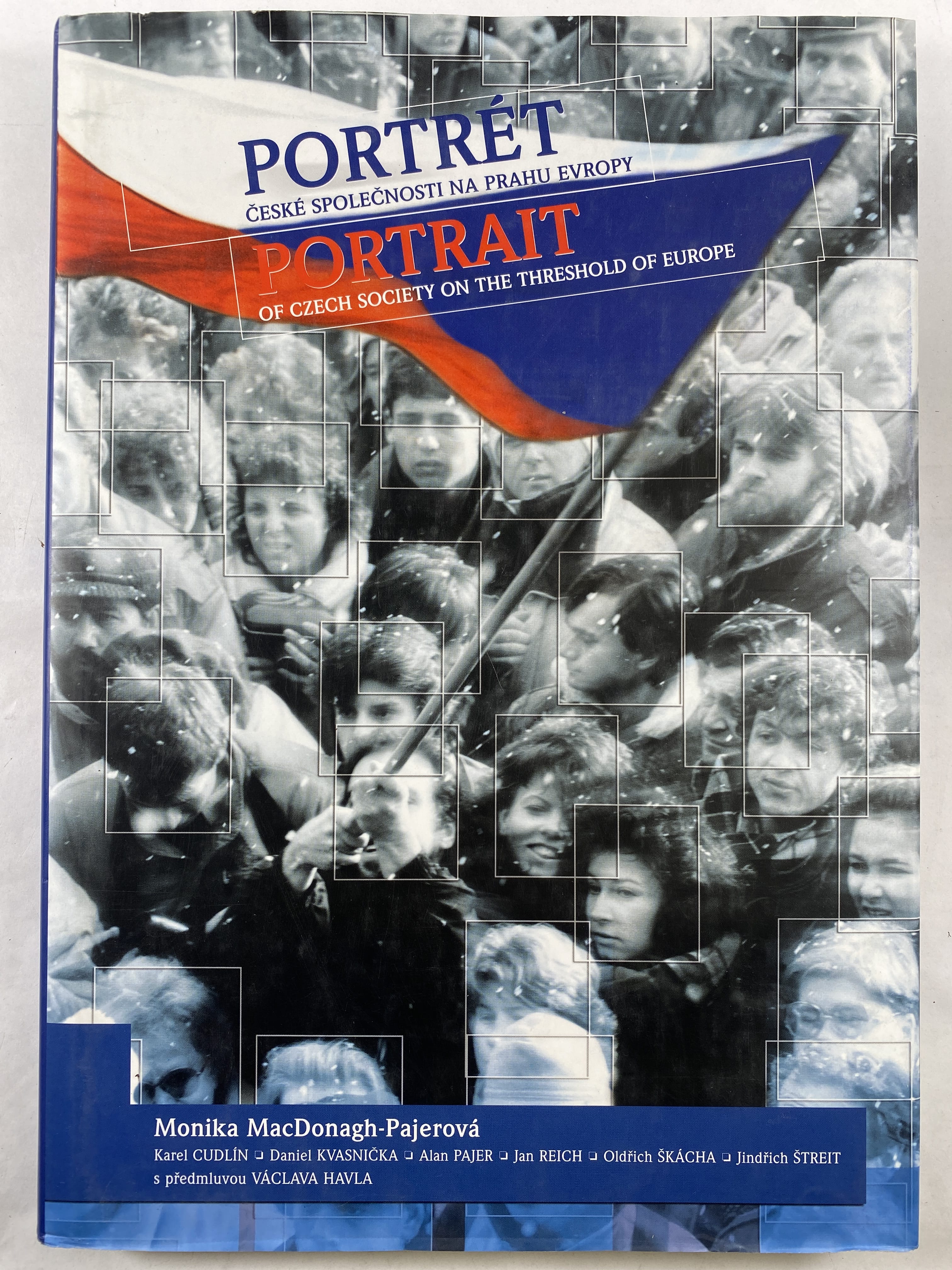 Portrét české společnosti na prahu Evropy / Portrait of Czech society on the threshold of Europe