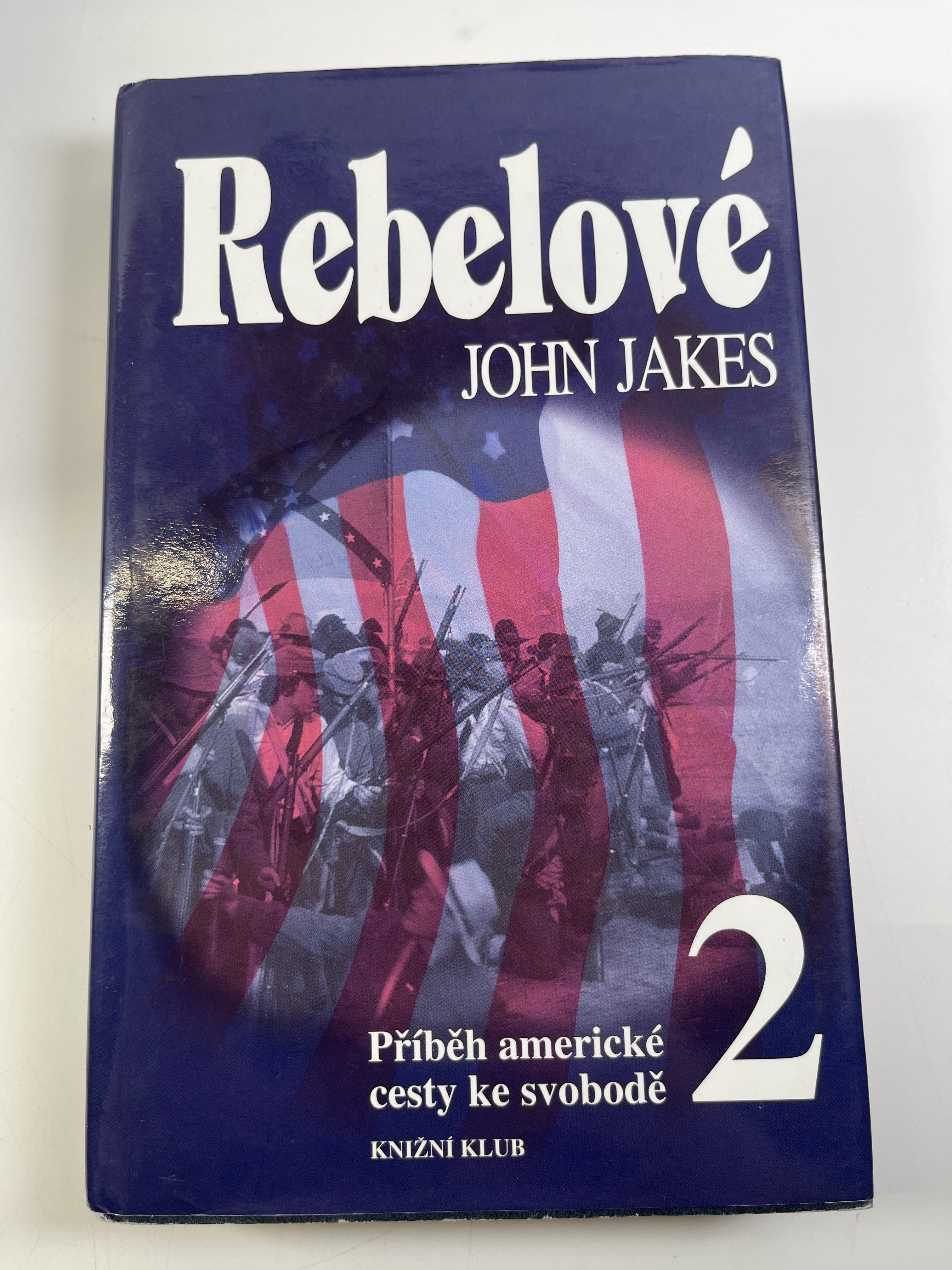 Levně Příběh americké cesty ke svobodě - Rebelové (2)