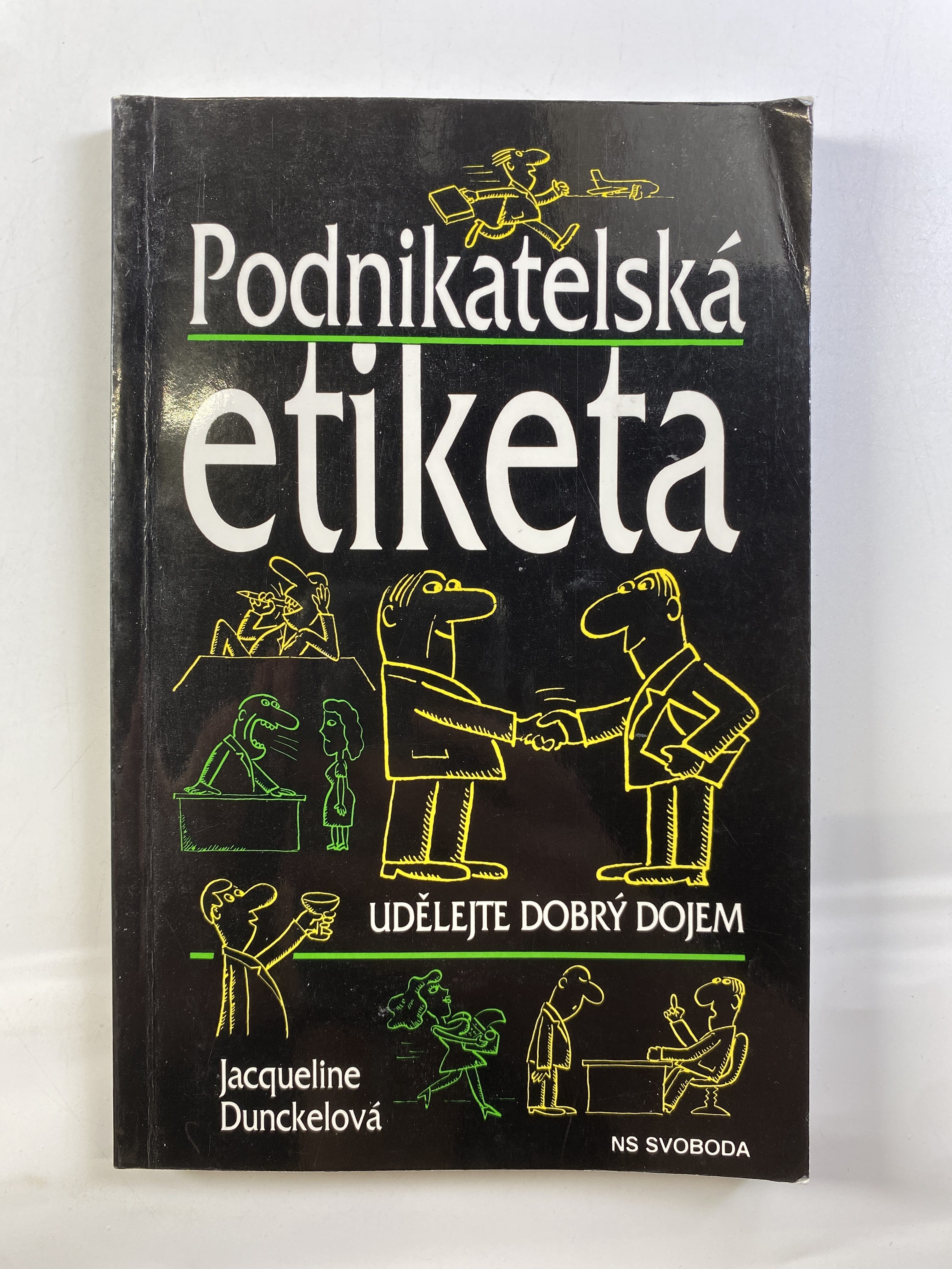 Levně Podnikatelská etiketa: udělejte dobrý dojem