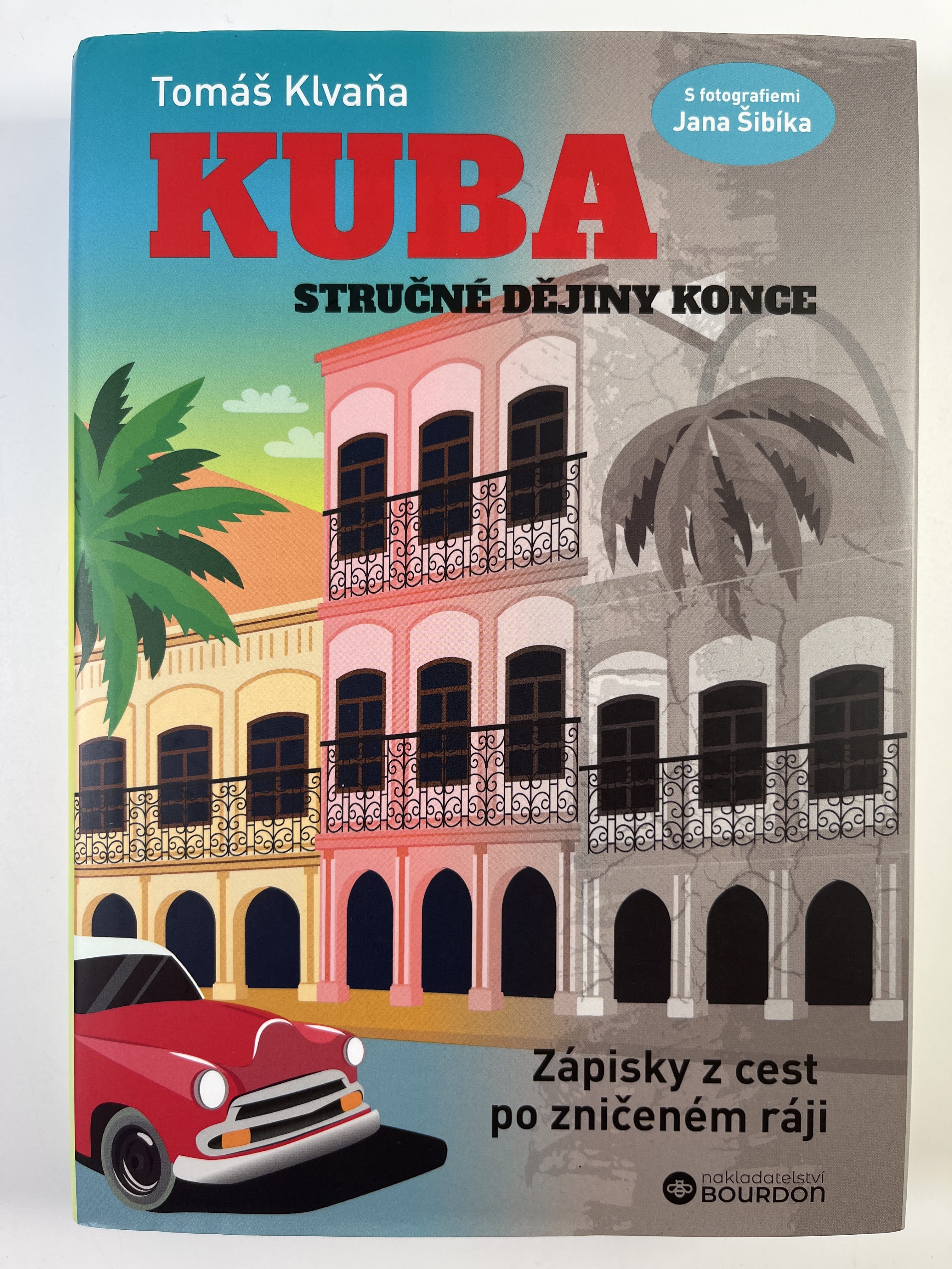 Kuba: Stručné dějiny konce