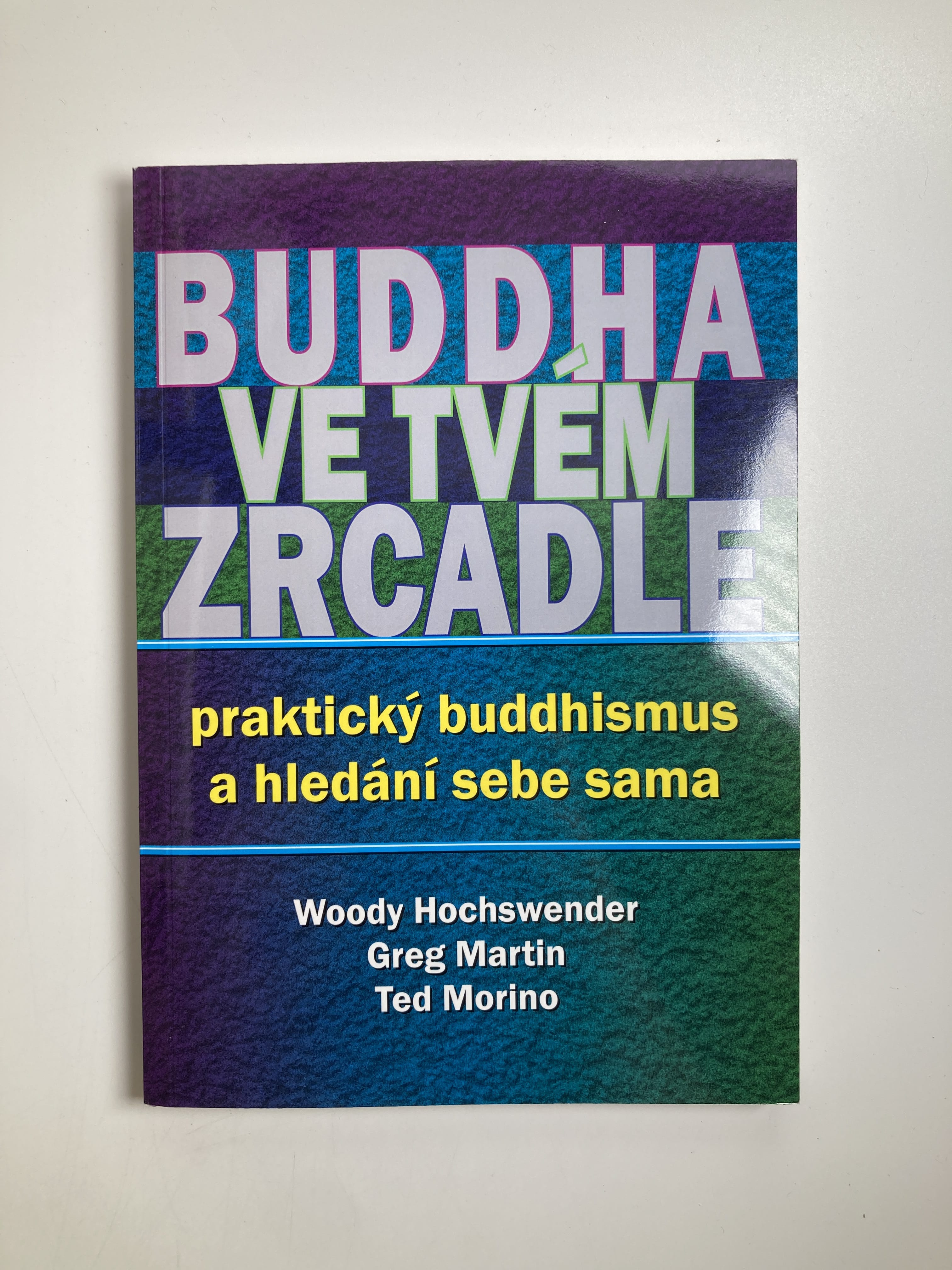 Levně Buddha ve tvém zrcadle