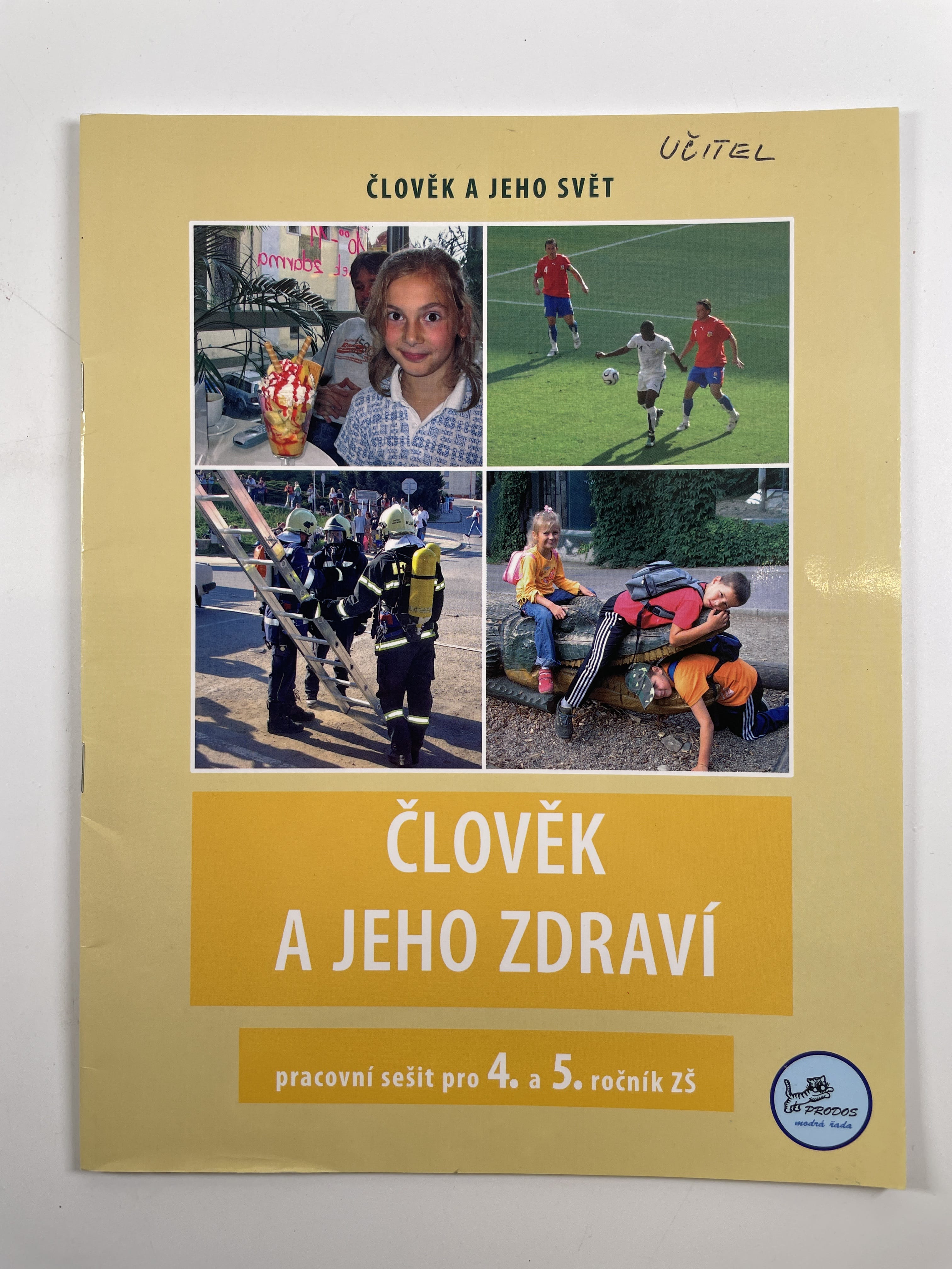 Člověk a jeho zdraví: pro 4. a 5. ročník základní školy