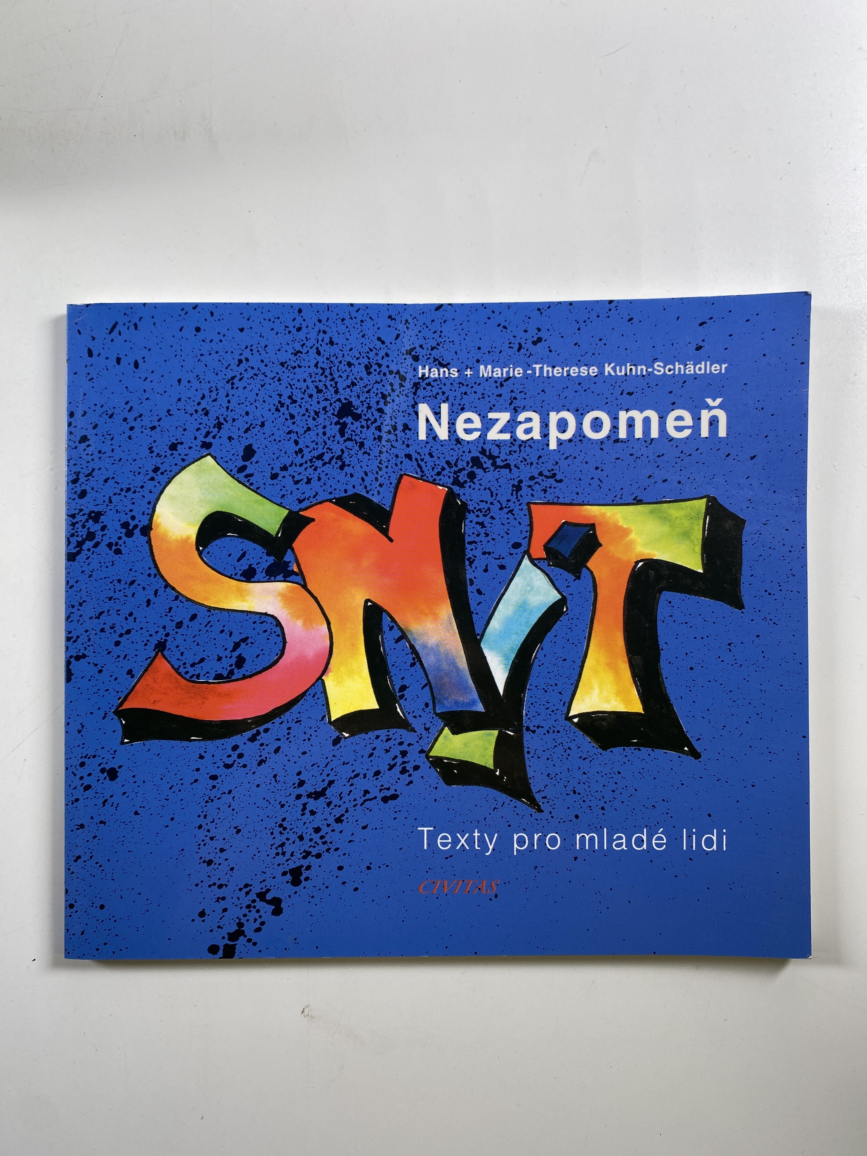 Levně Nezapomeň snít: texty pro mladé lidi (Měkká)
