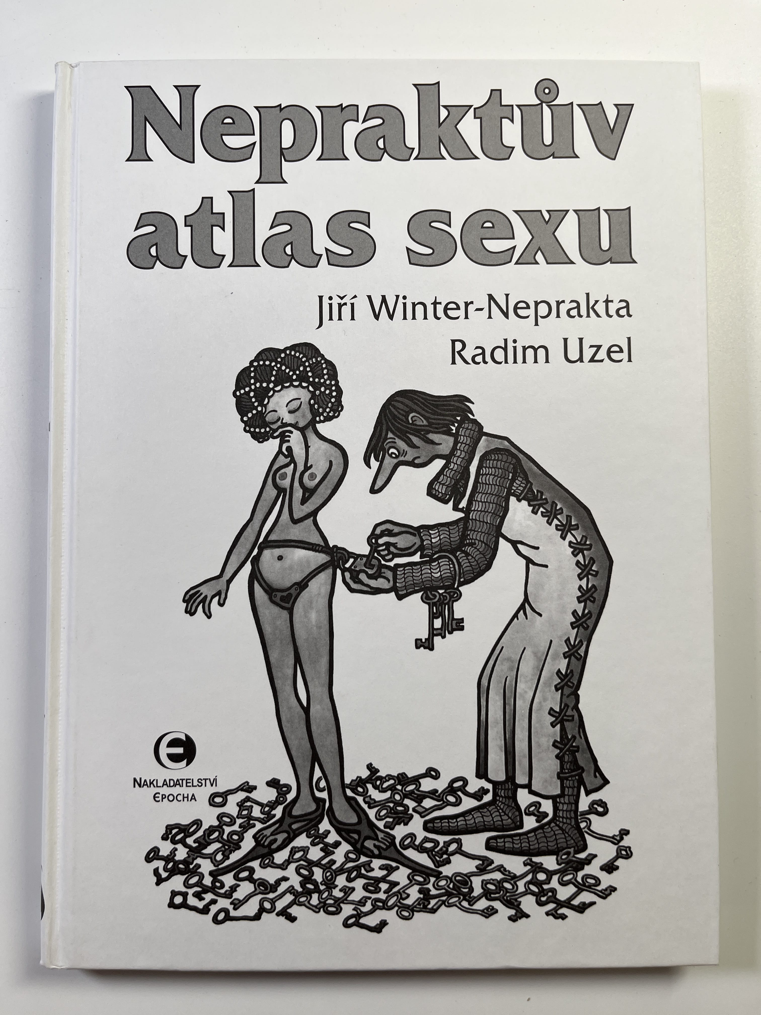 Nepraktův atlas sexu Pevná (2006 - bez obalu)