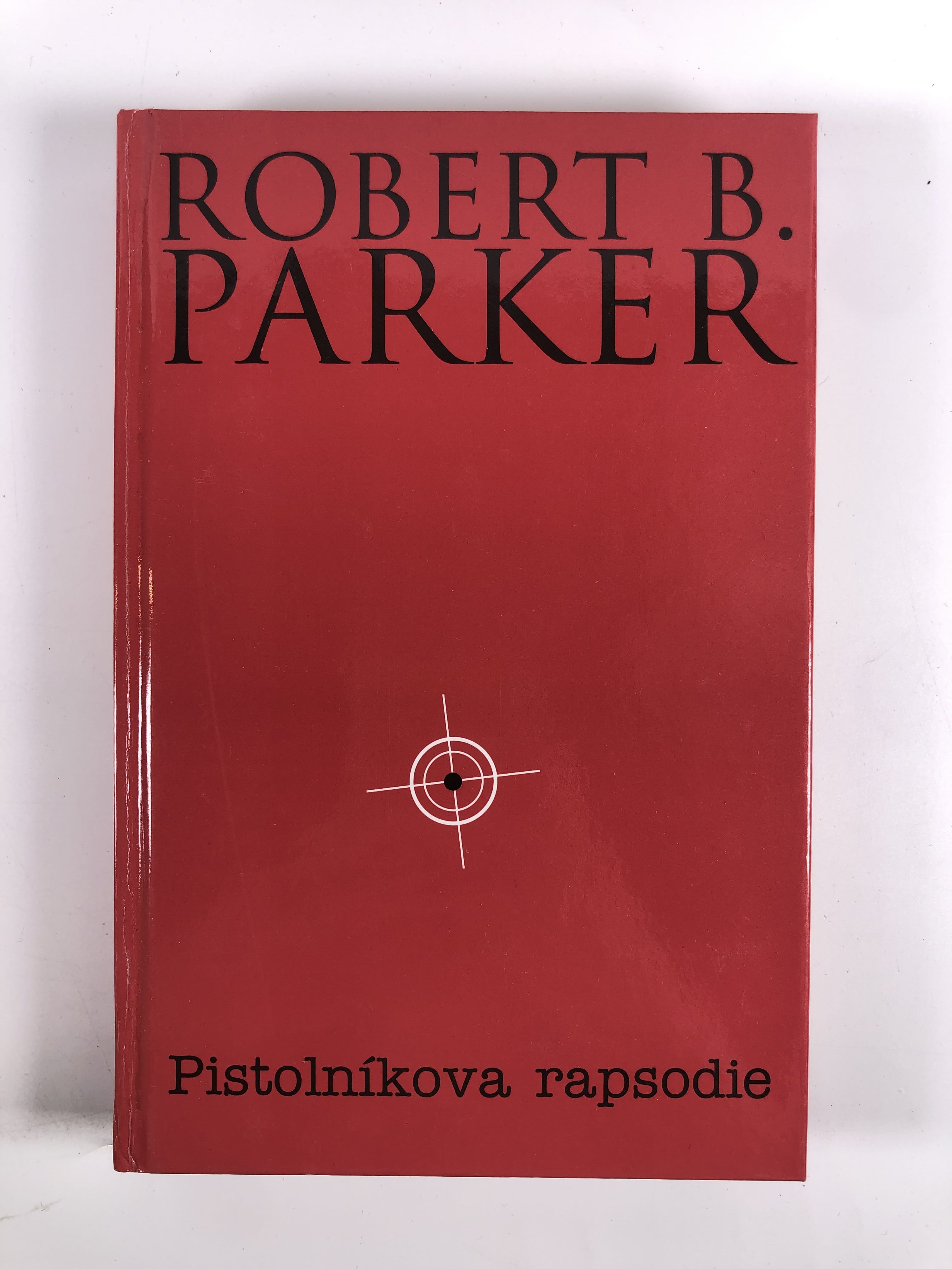 Levně Pistolníkova rapsodie (bez obalu)