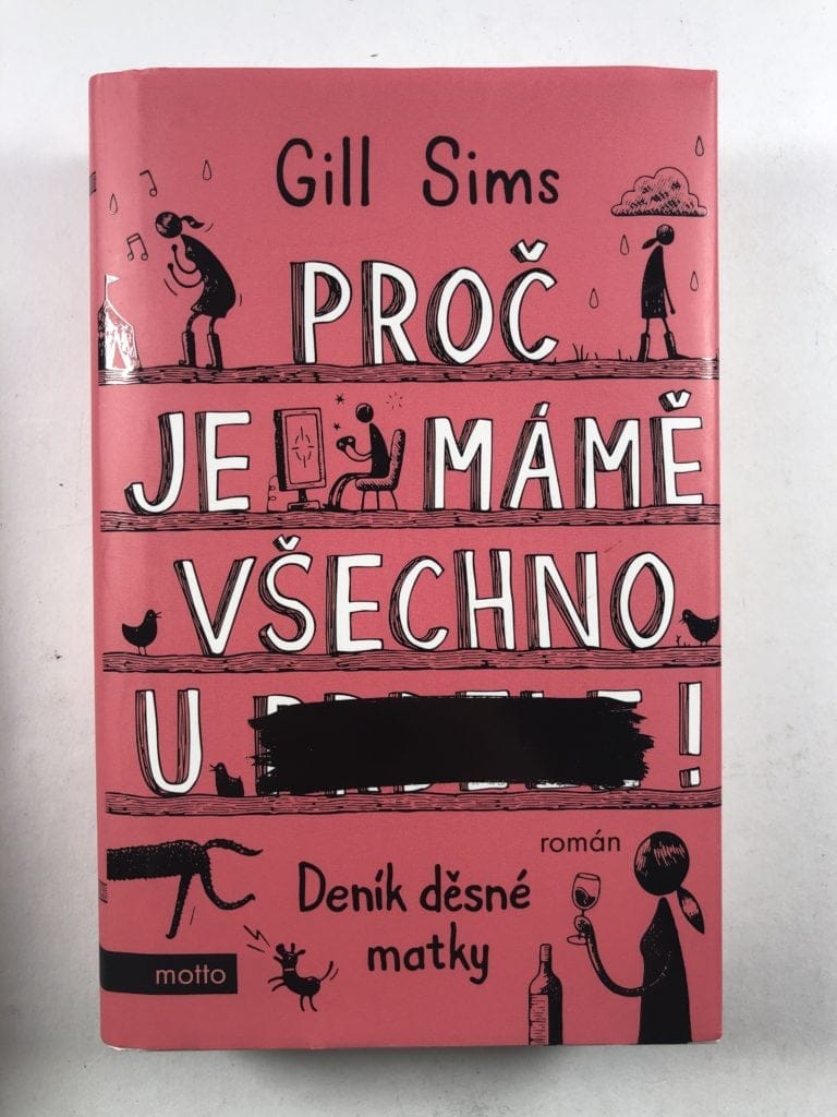 Levně Proč je mámě všechno u ***! Pevná