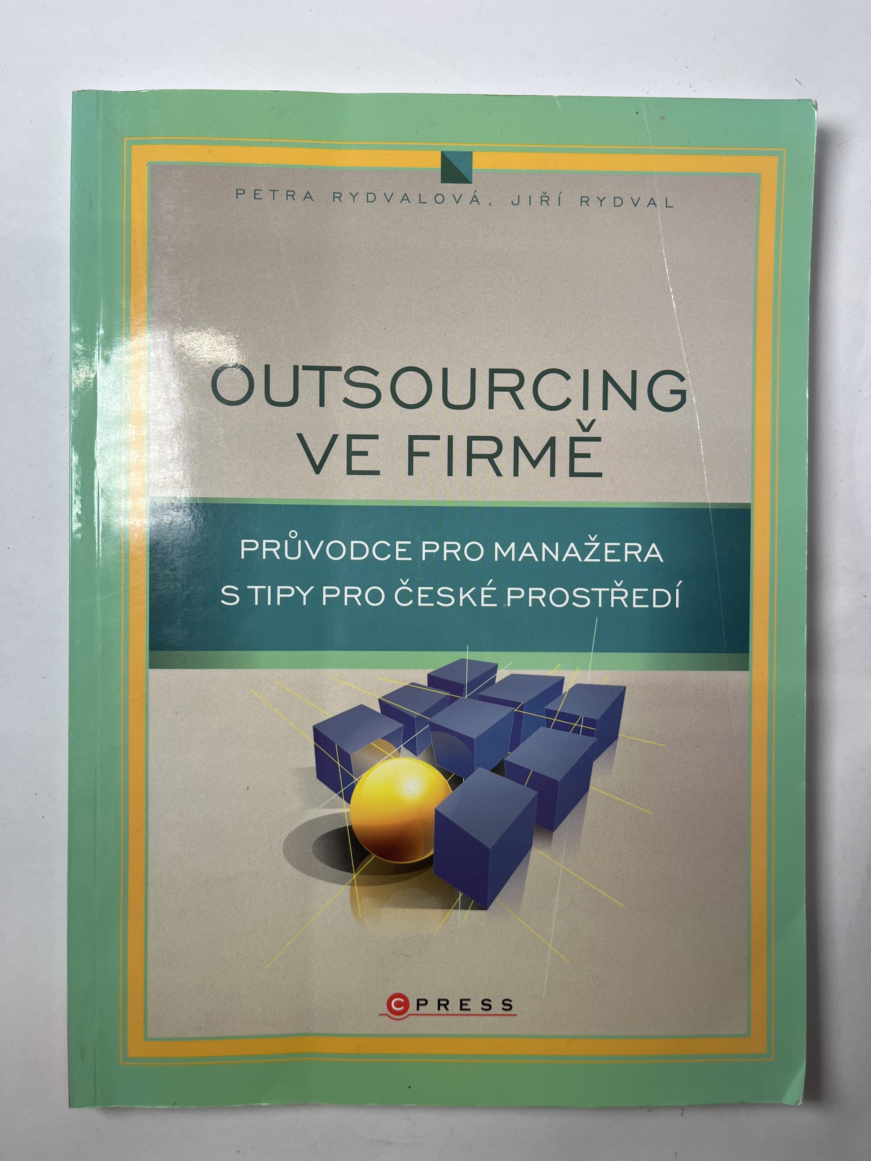 Outsourcing ve firmě: průvodce pro manažera s tipy pro české prostředí