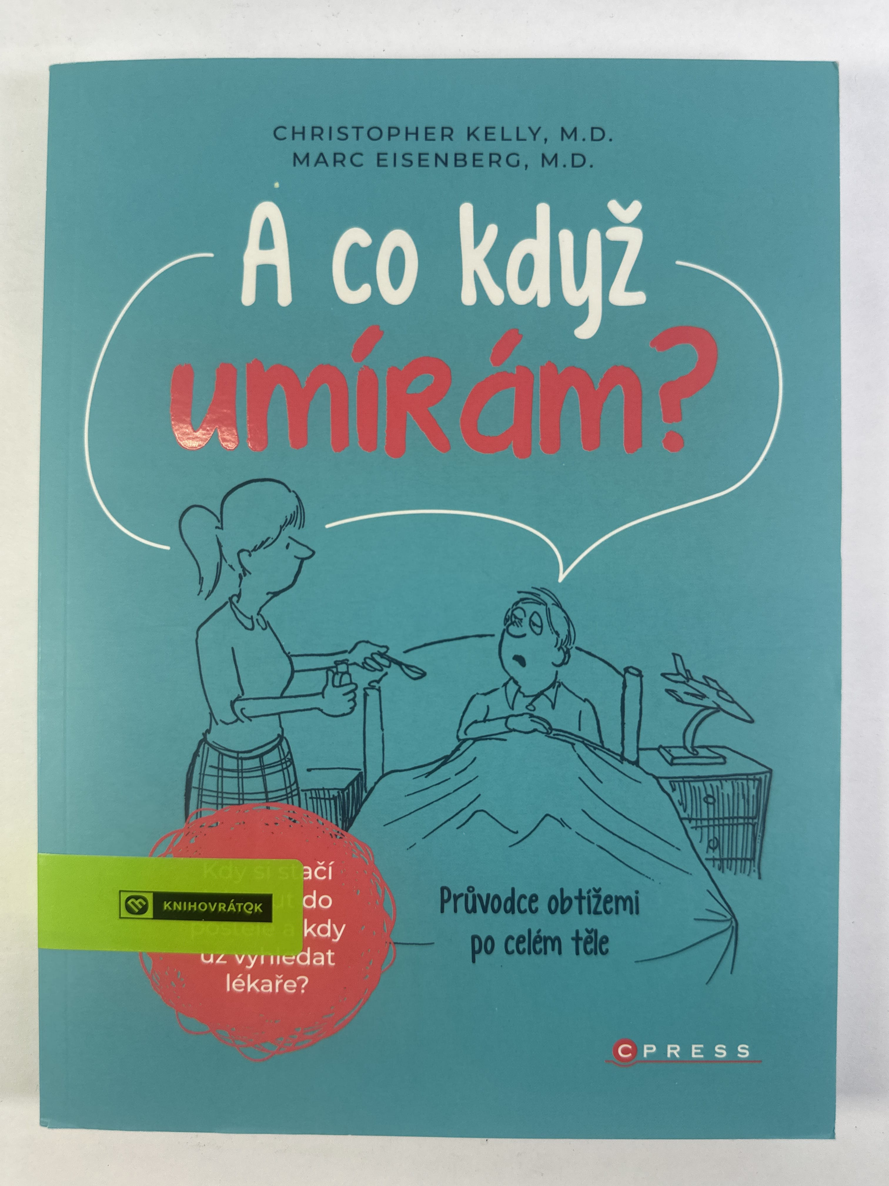 Levně A co když umírám?