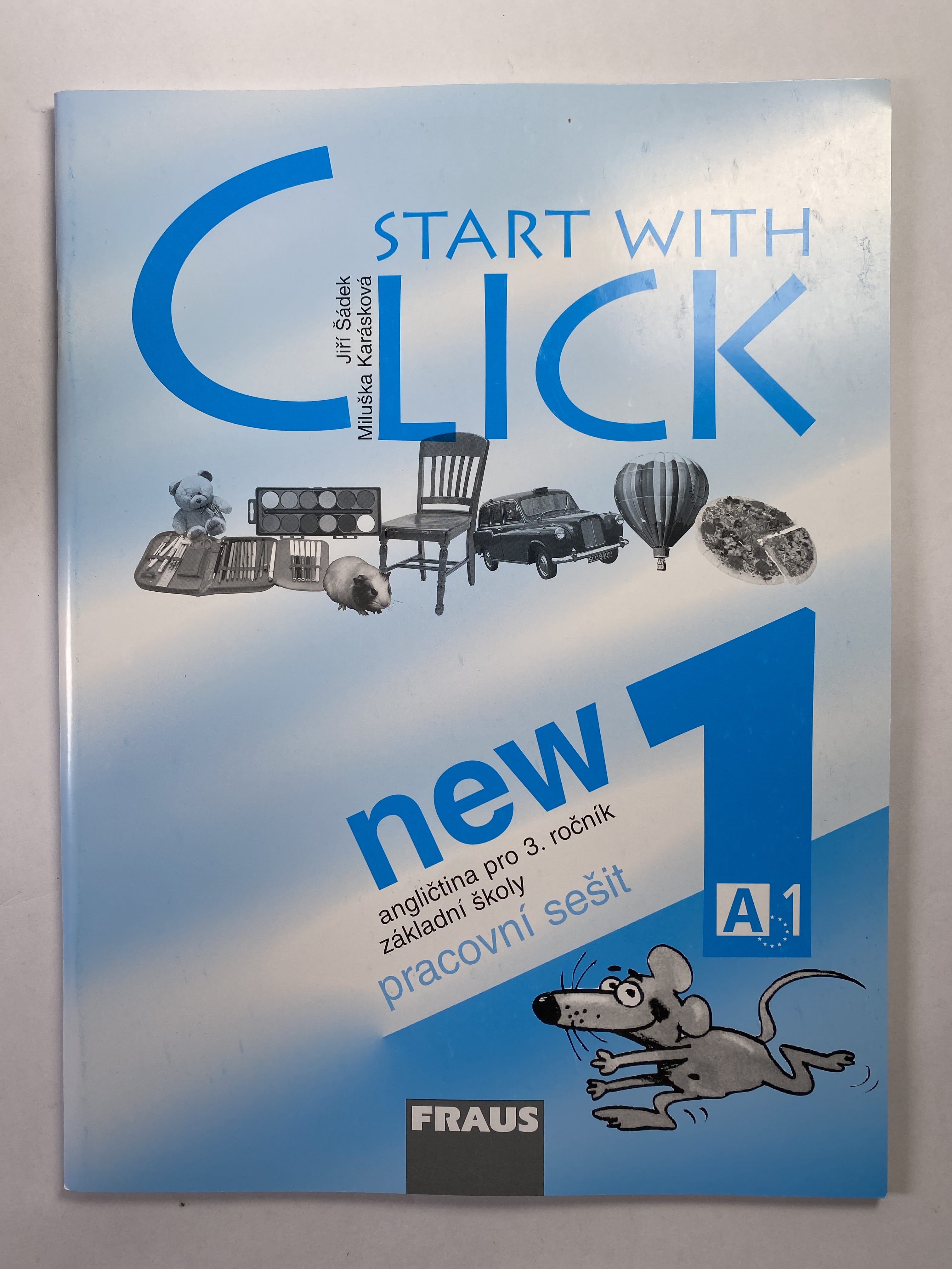 Levně Start with click new 1: pracovní sešit - angličtina pro 3. ročník základní školy