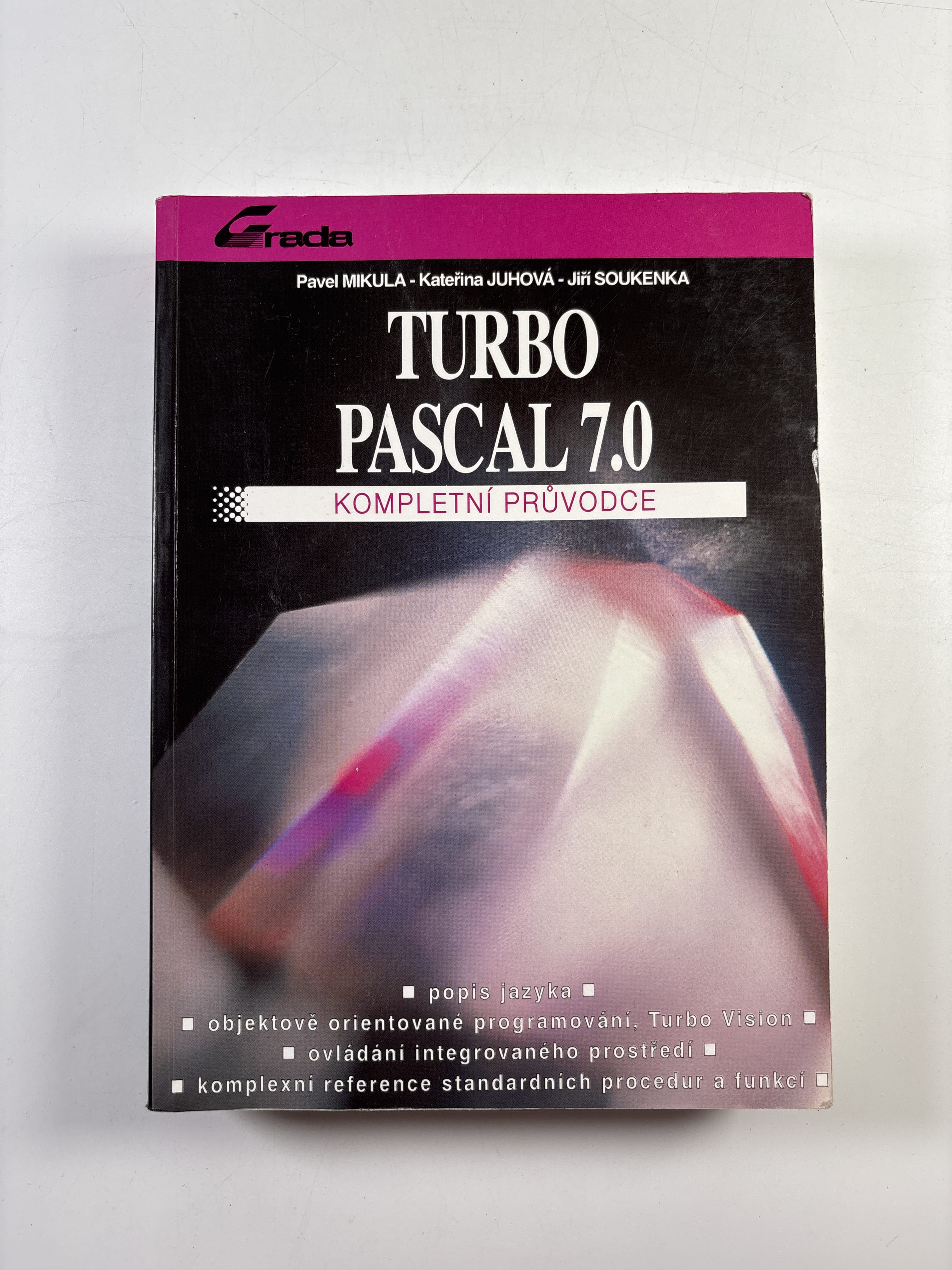 Levně Turbo Pascal 7.0: kompletní průvodce