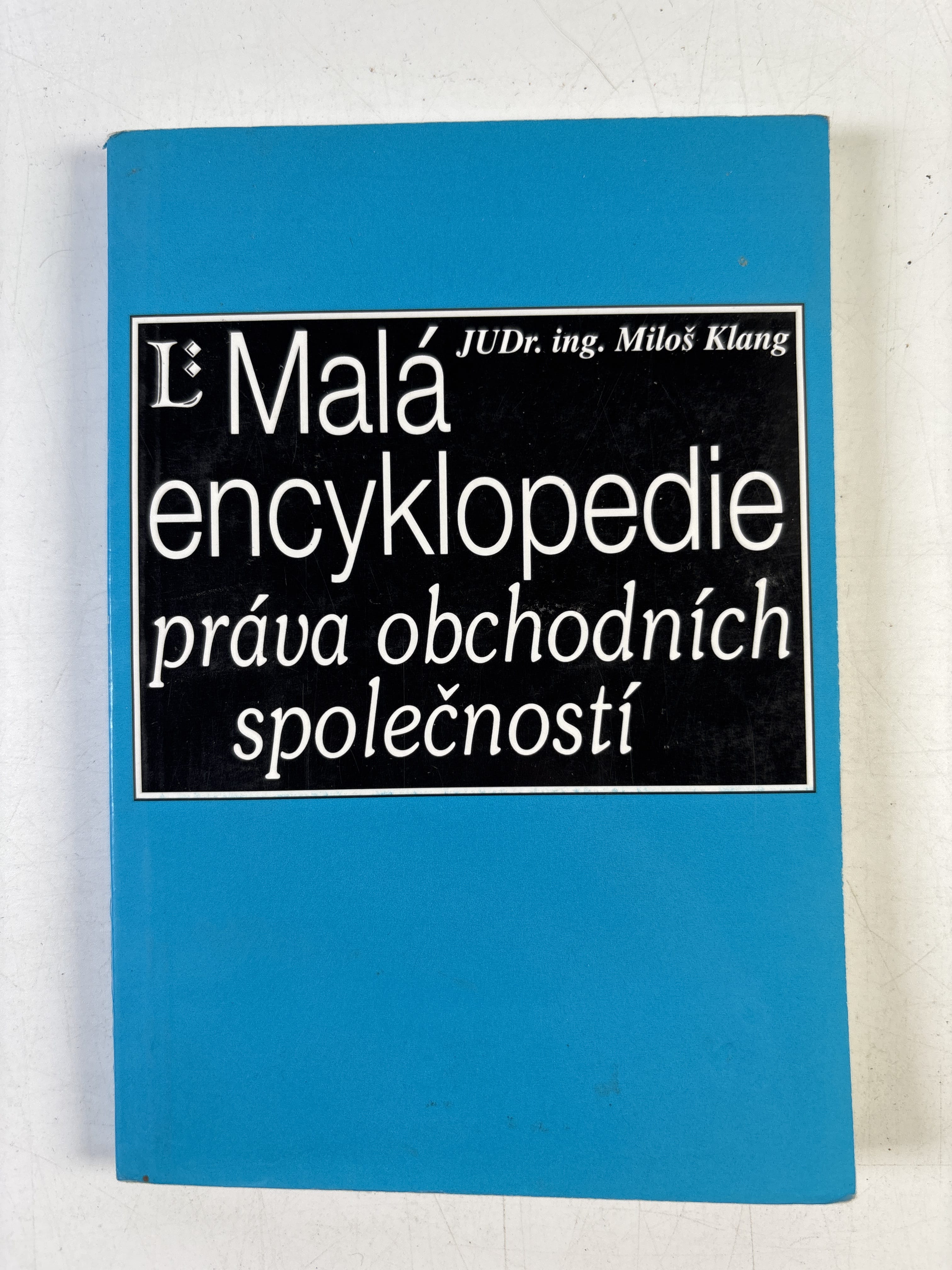 Levně Malá encyklopedie práva obchodních společností