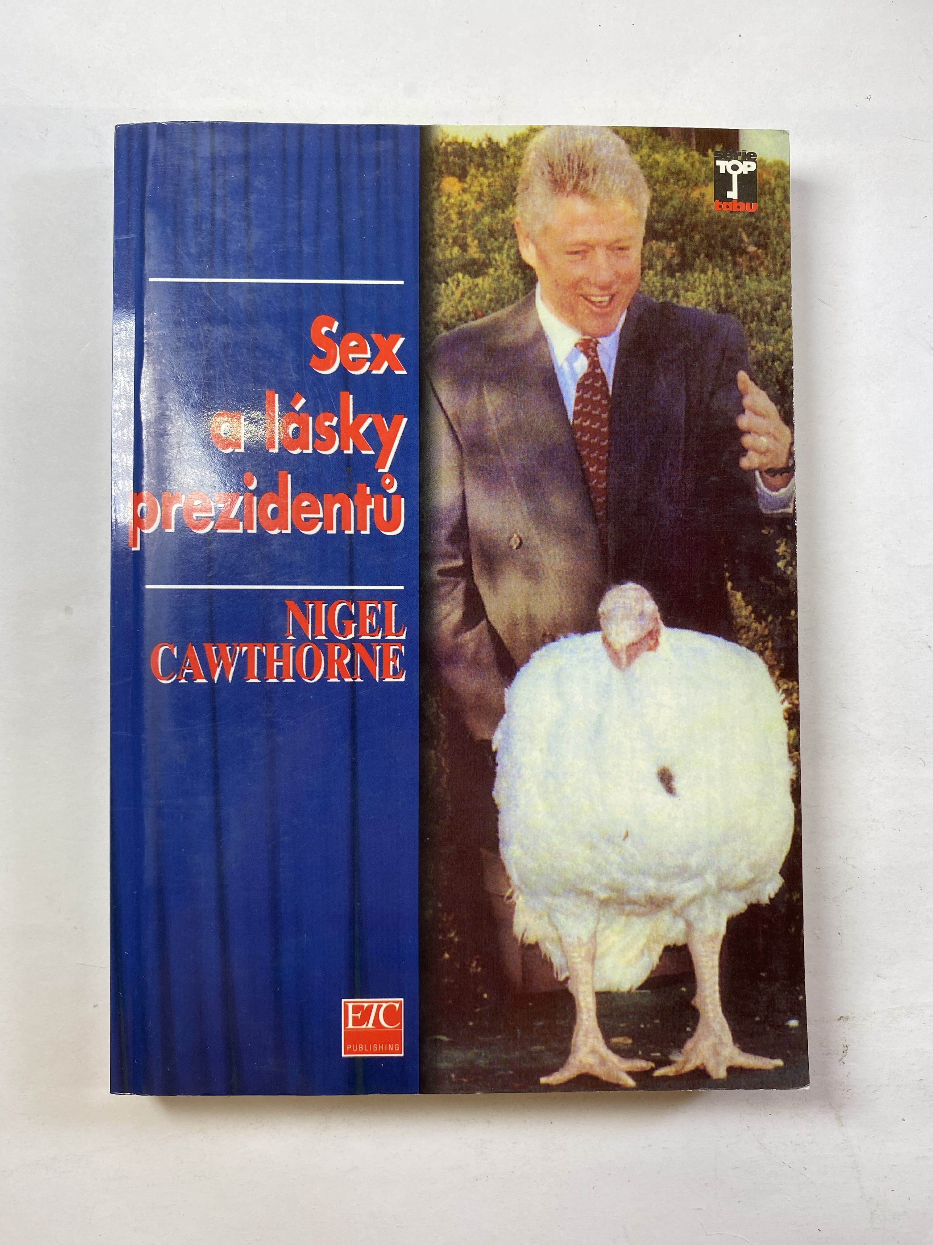 Sex a lásky prezidentů