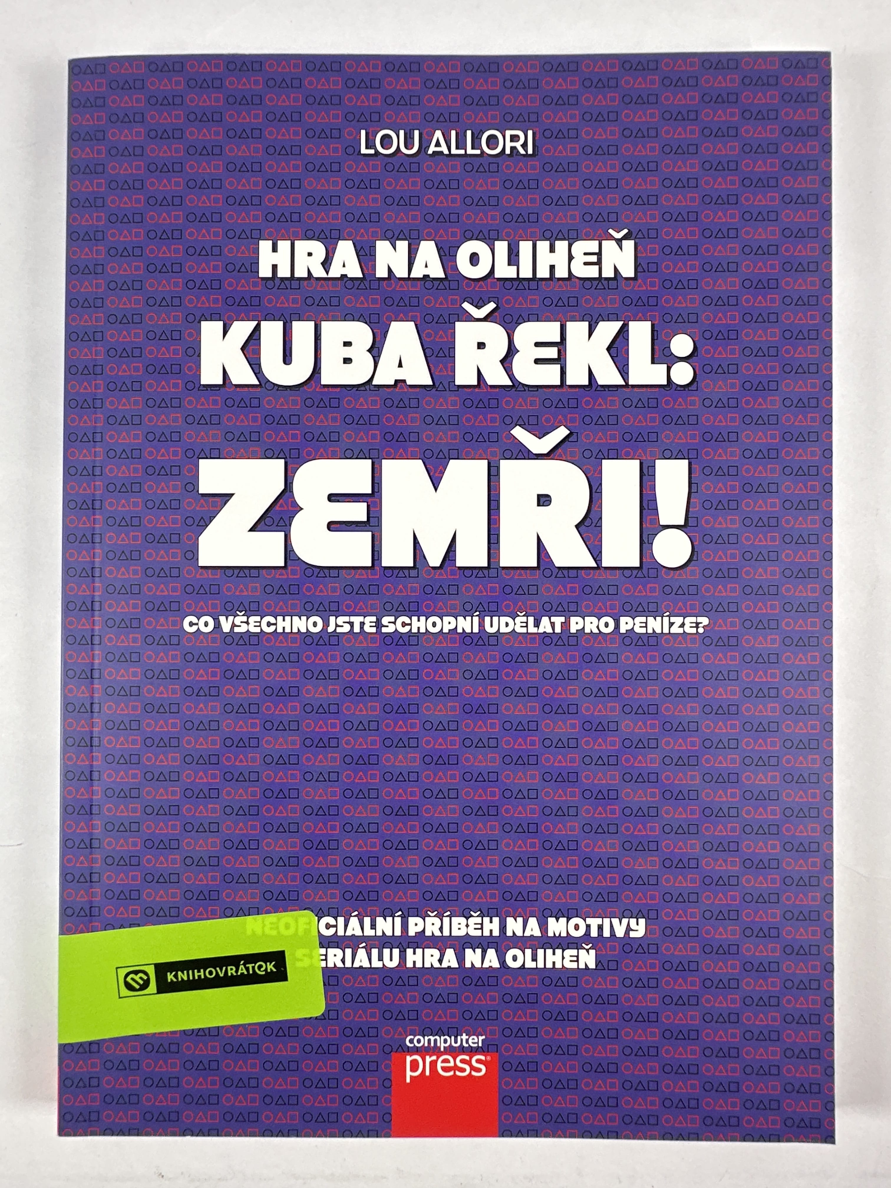 Hra na oliheň- Kuba řekl: Zemři!