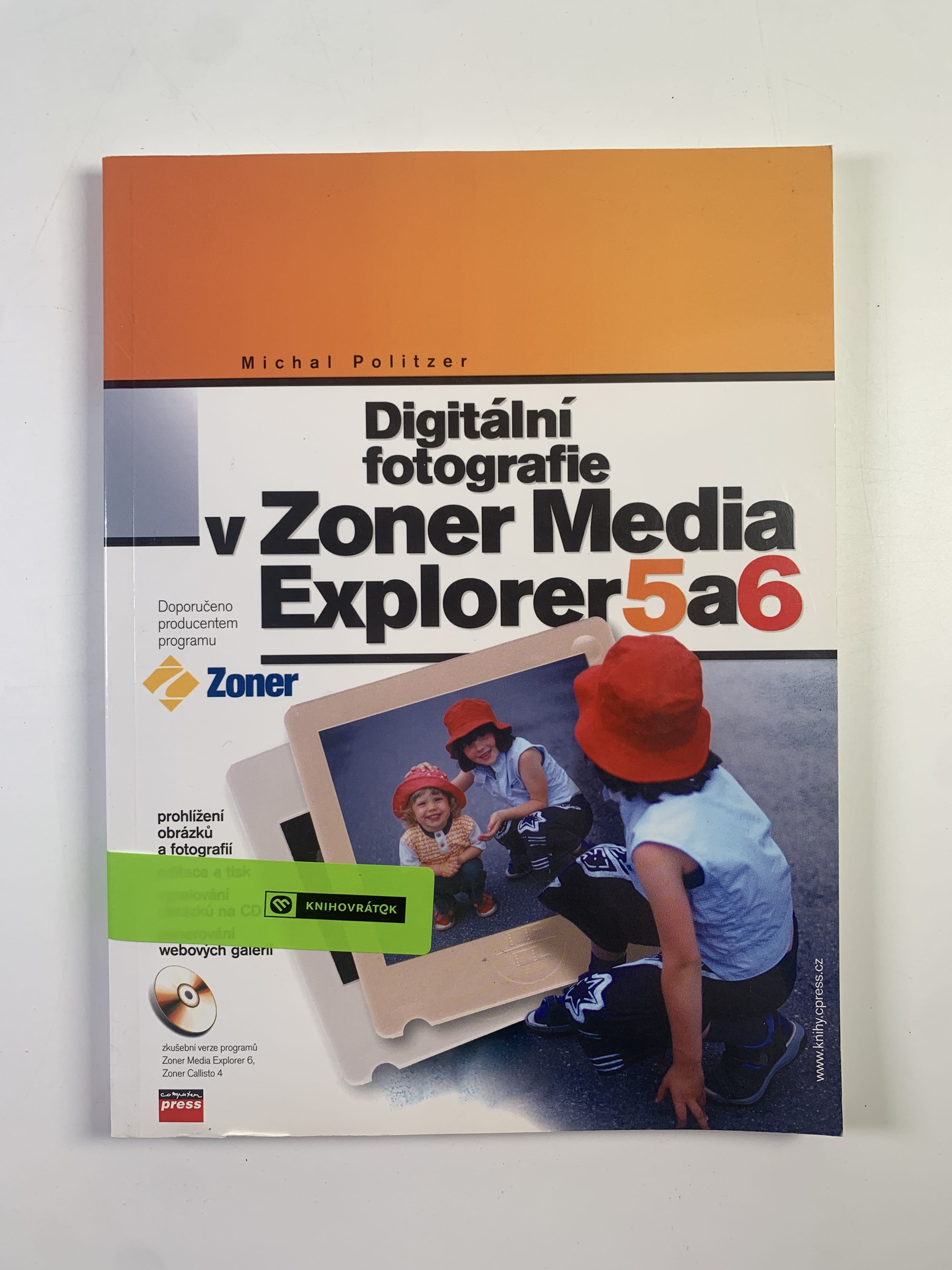 Levně Digitální fotografie v Zoner Media Explorer 5, 6