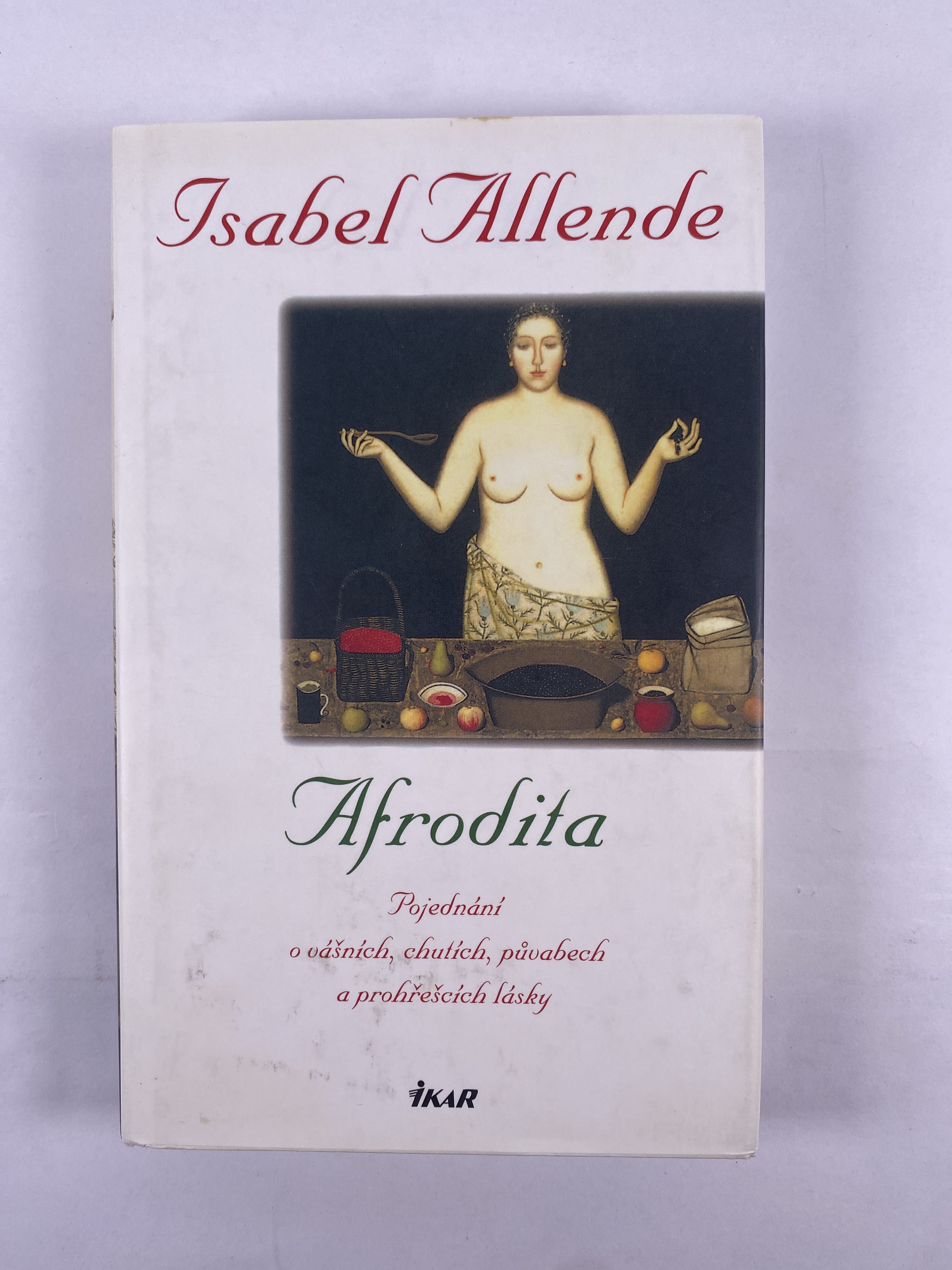 Afrodita: pojednání o vášních, chutích, půvabech a prohřešcích lásky