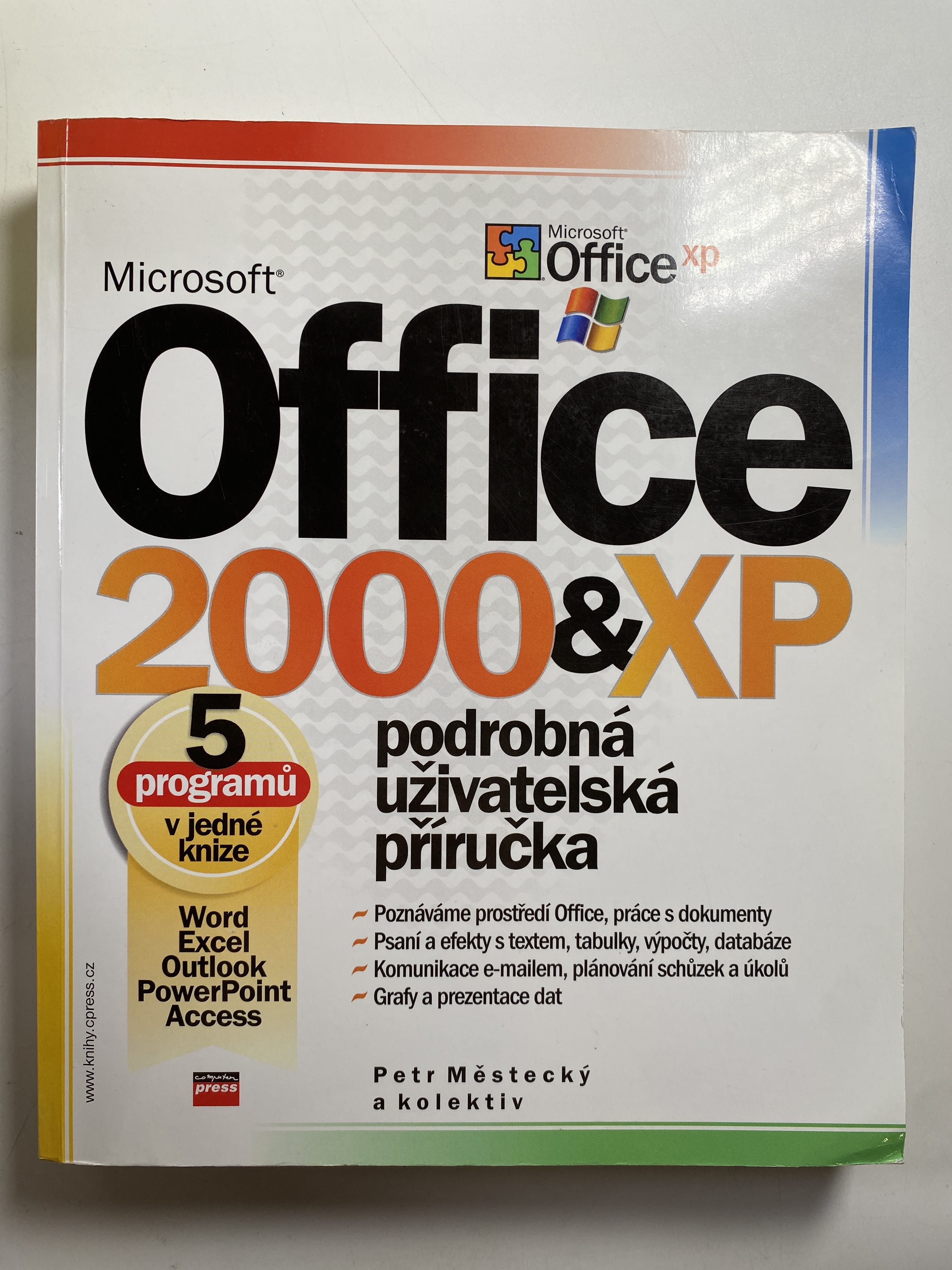 Microsoft Office 2000 &amp; XP - podrobná uživatelská příručka