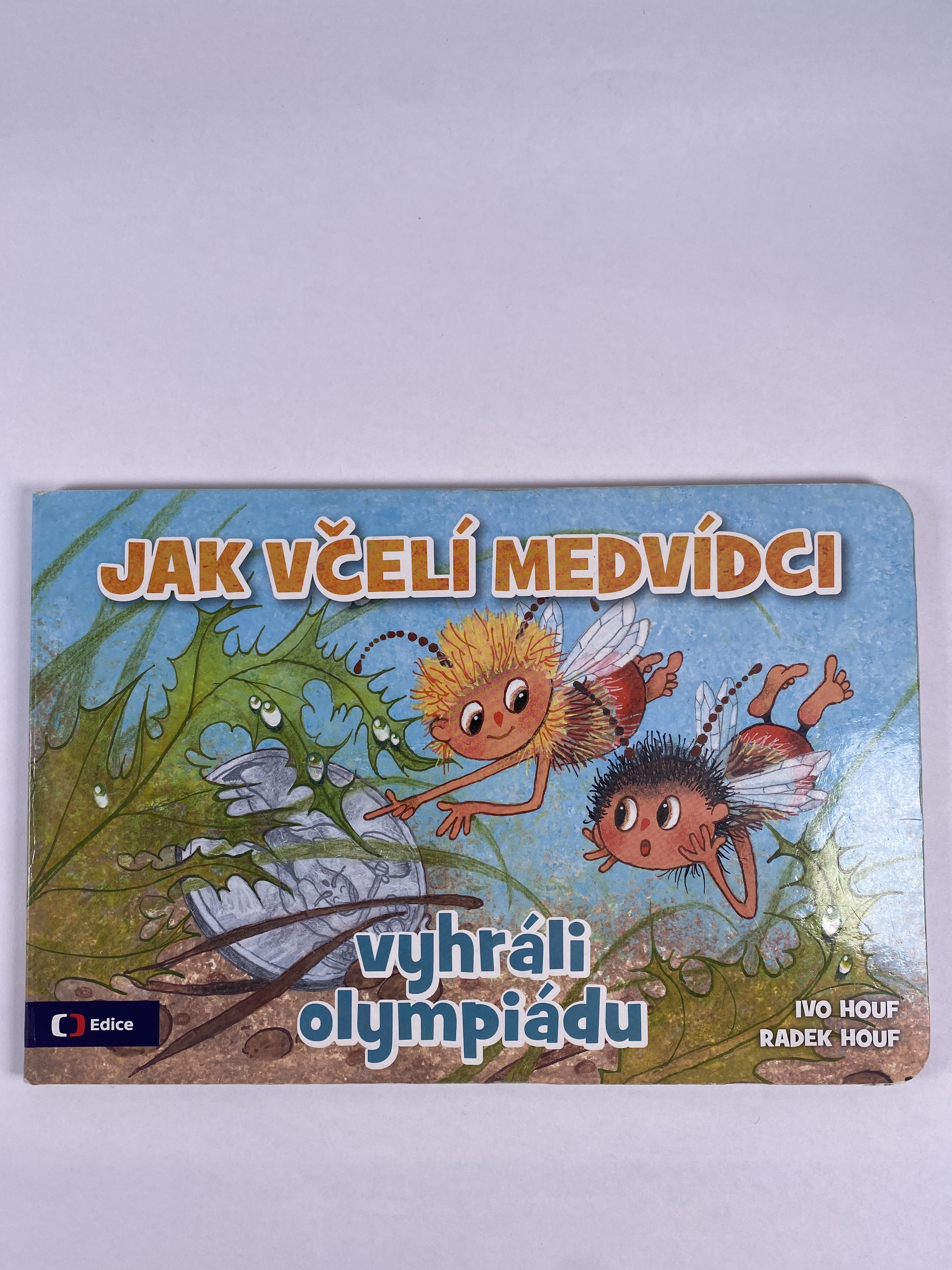 Levně Jak včelí medvídci vyhrali olympiádu