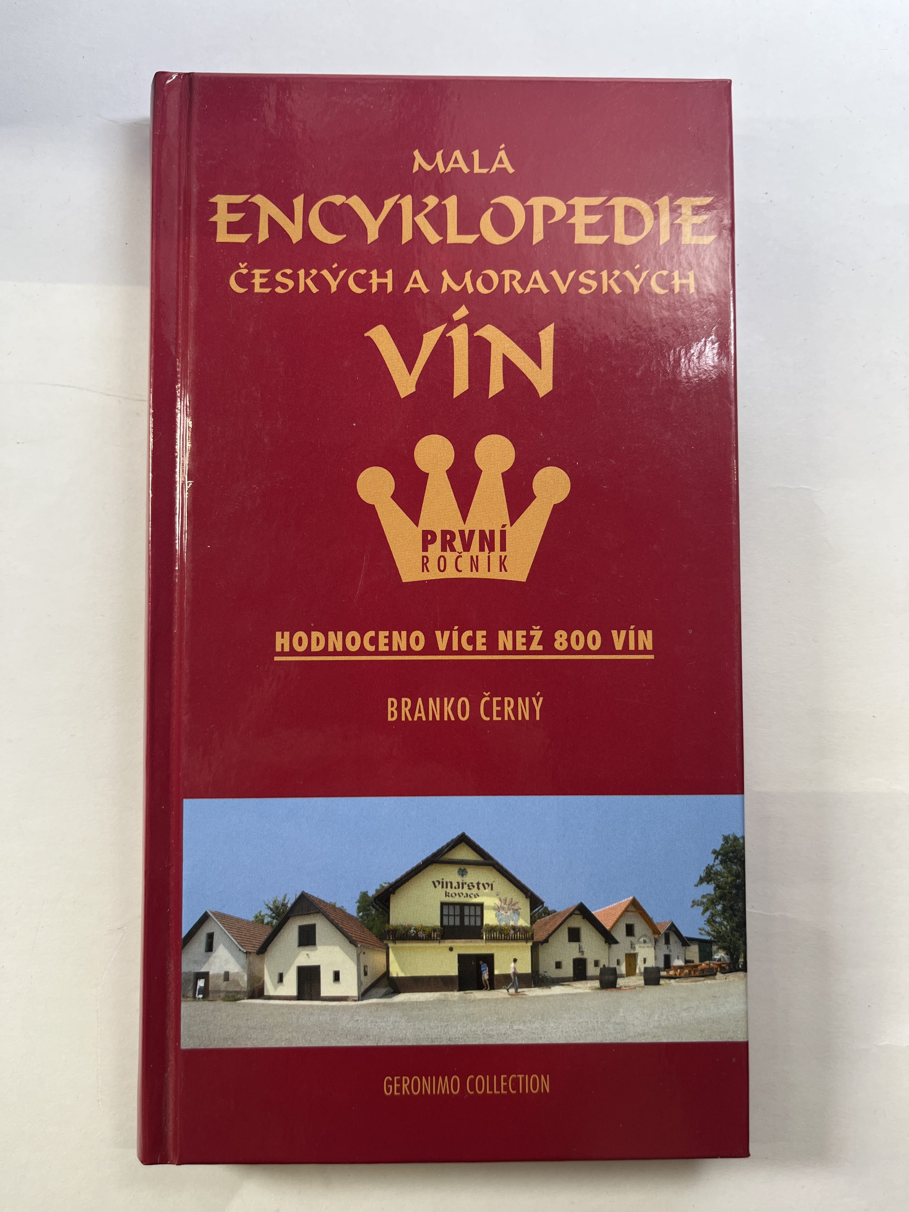 Levně Malá encyklopedie českých a moravských vín: hodnoceno více než 800 vín