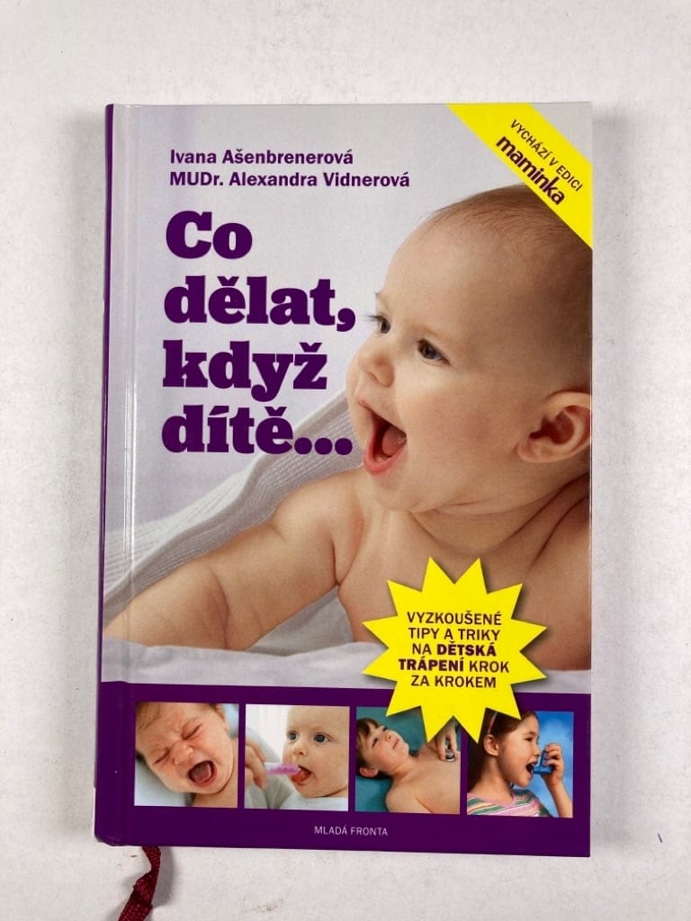 Levně Co dělat, když dítě… Pevná