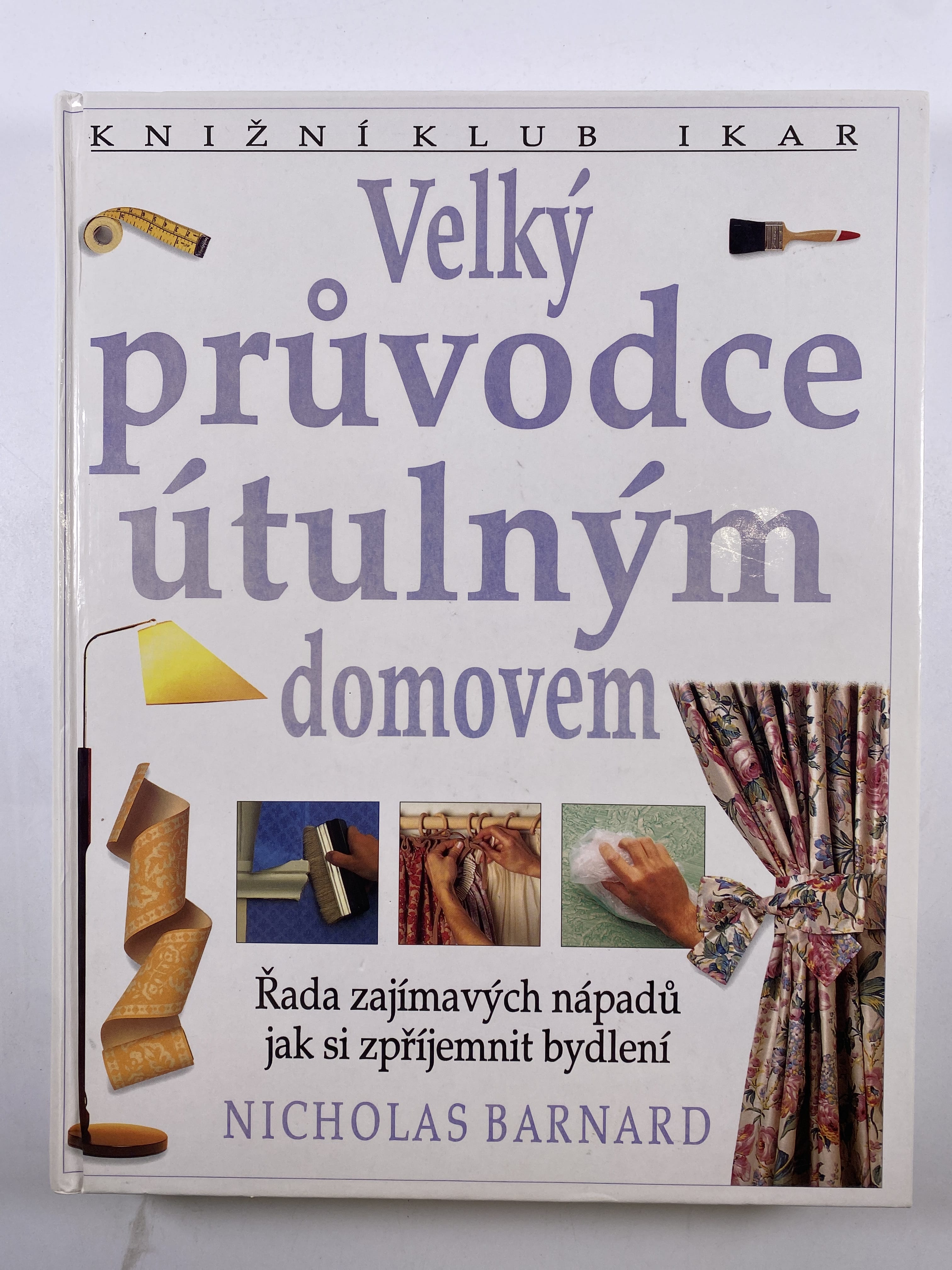 Levně Velký průvodce útulným domovem Pevná 3