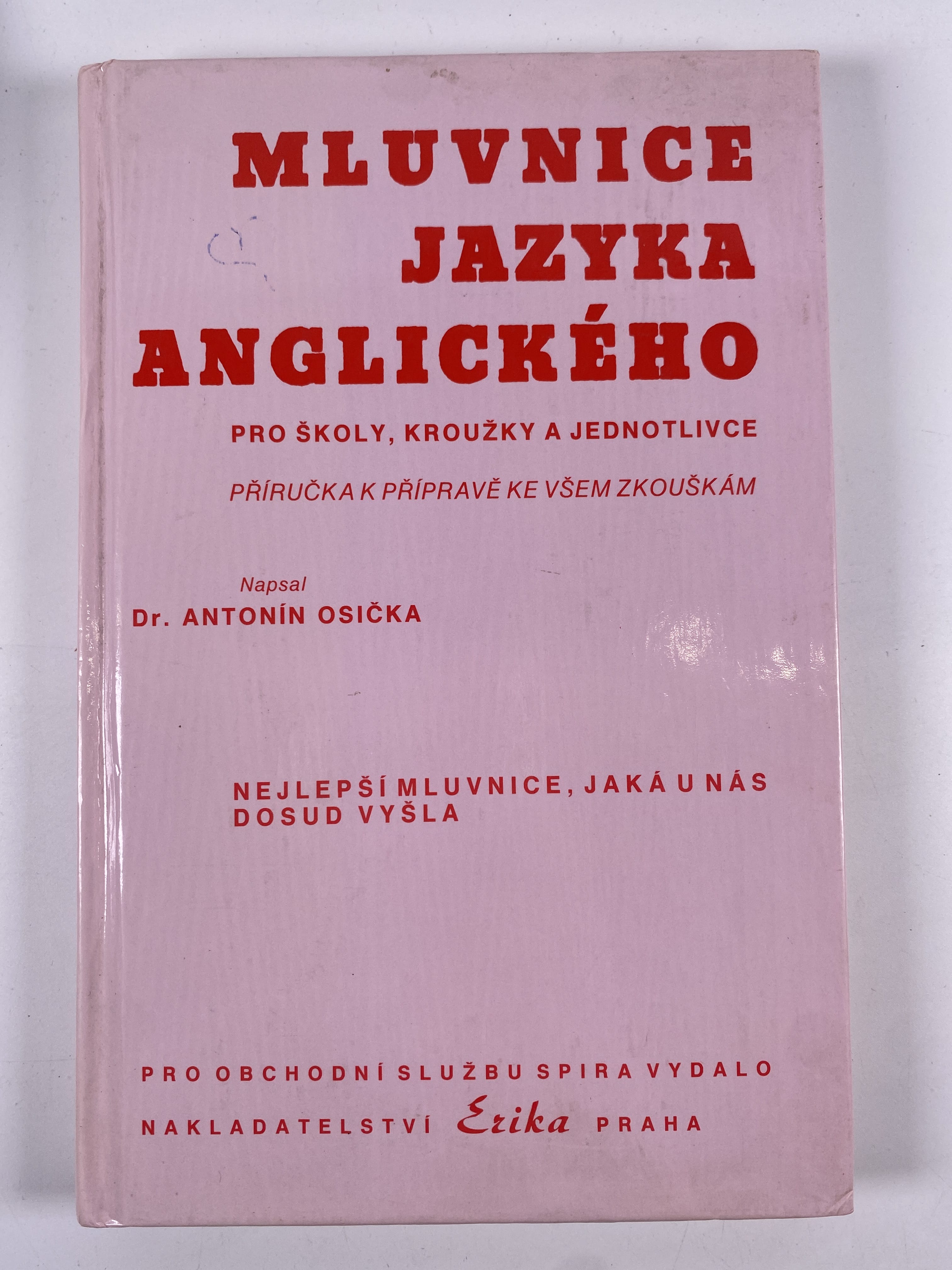 Levně Mluvnice jazyka anglického pro školy, kroužky a jednotlivce: příručka k přípravě ke všem zkouškám Pevná 1995