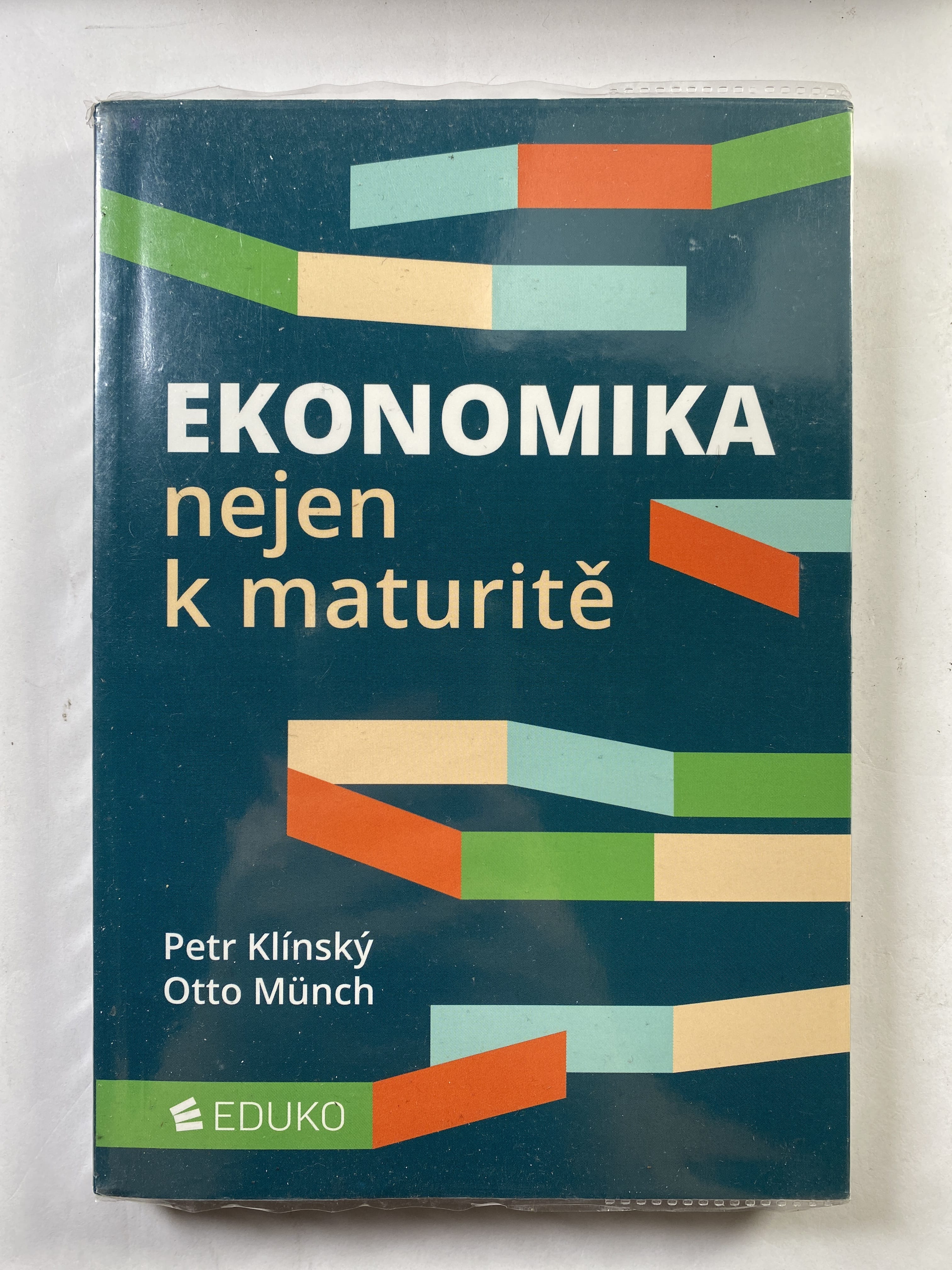 Levně Ekonomika nejen k maturitě Měkká 2015