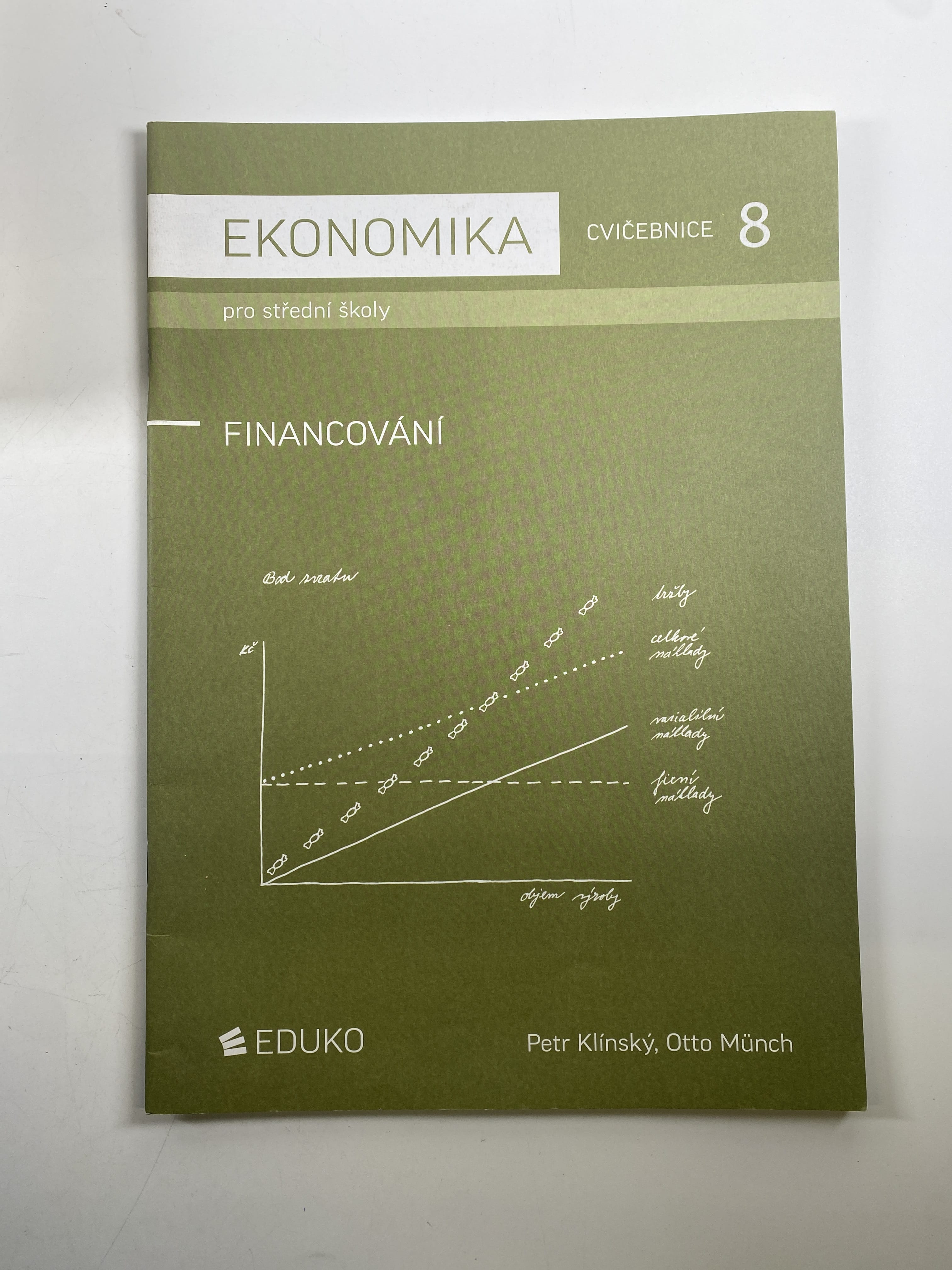 Levně Ekonomika cvičebnice 8 pro střední školy - financování