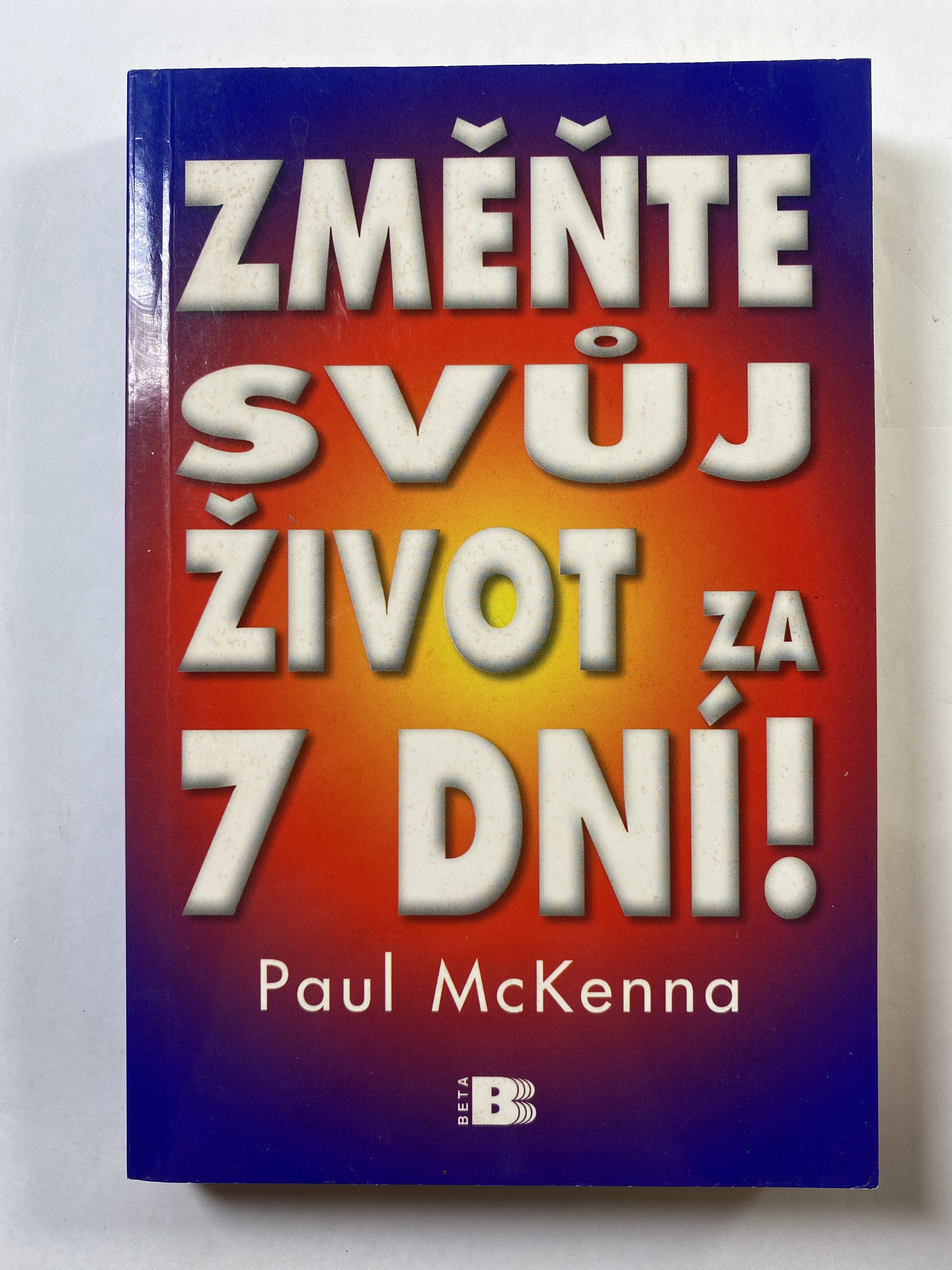 Změňte svůj život za 7 dní!