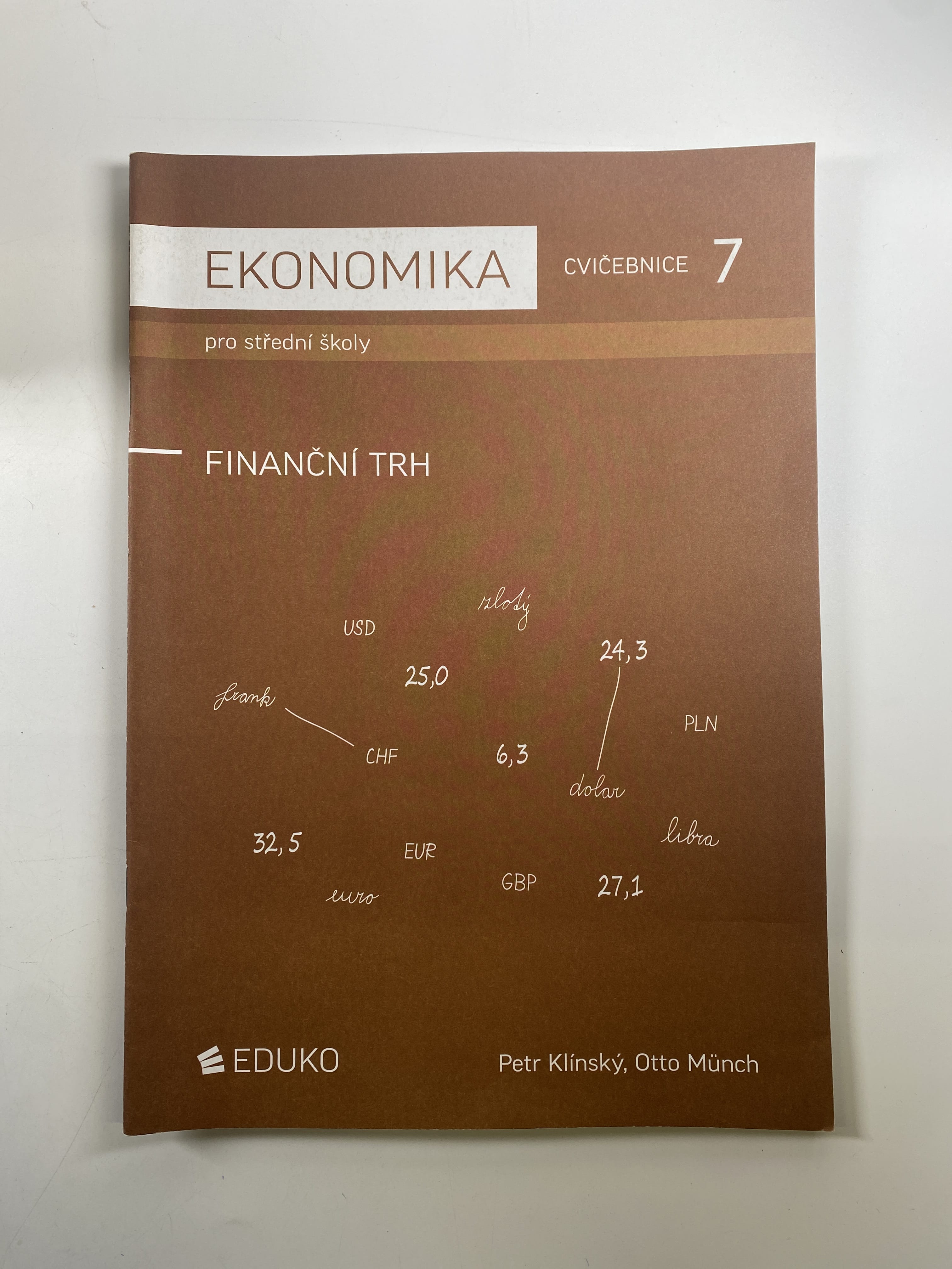Levně Ekonomika cvičebnice 7 pro střední školy - finanční trh