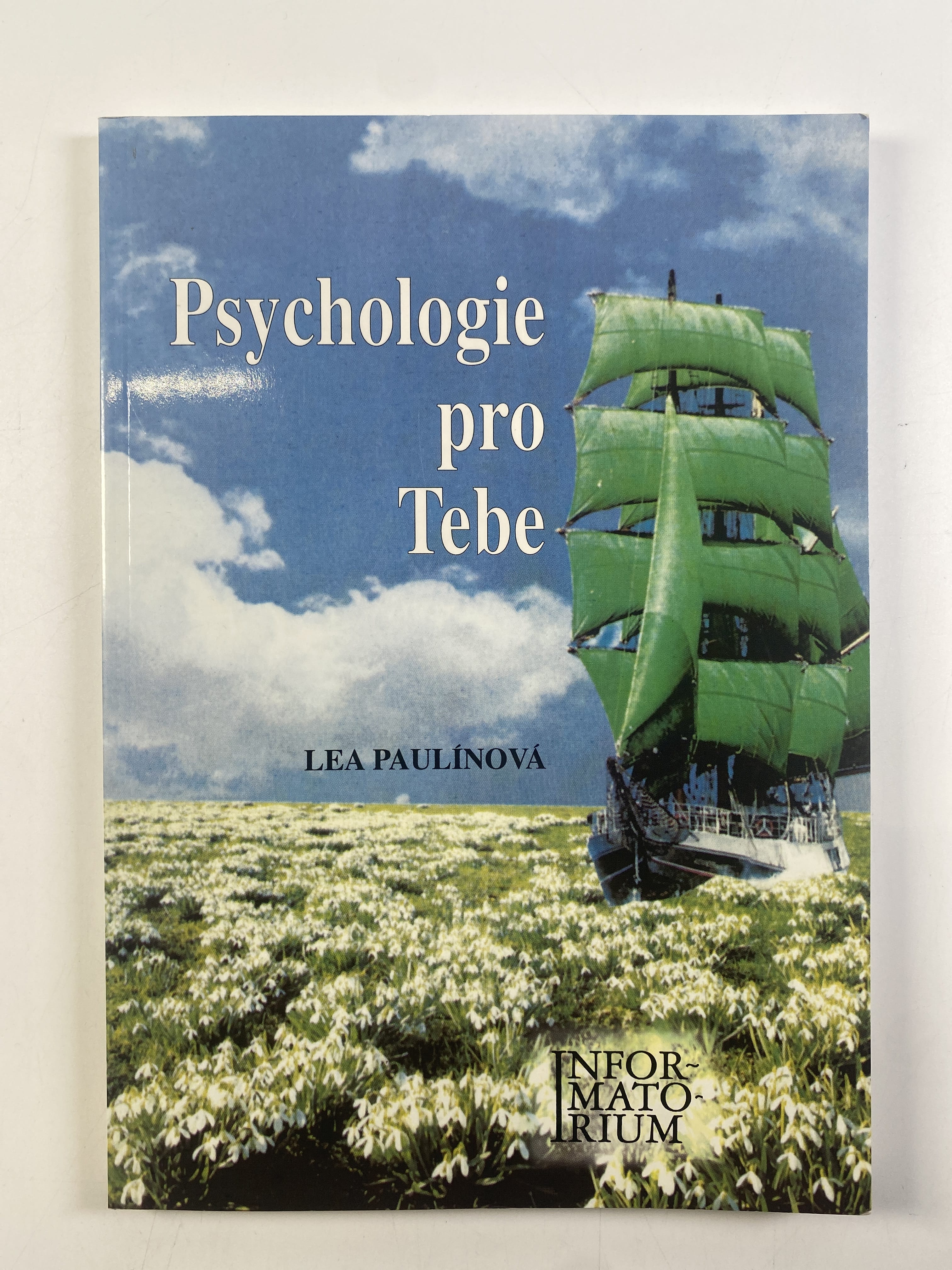 Levně Psychologie pro Tebe Měkká 1998
