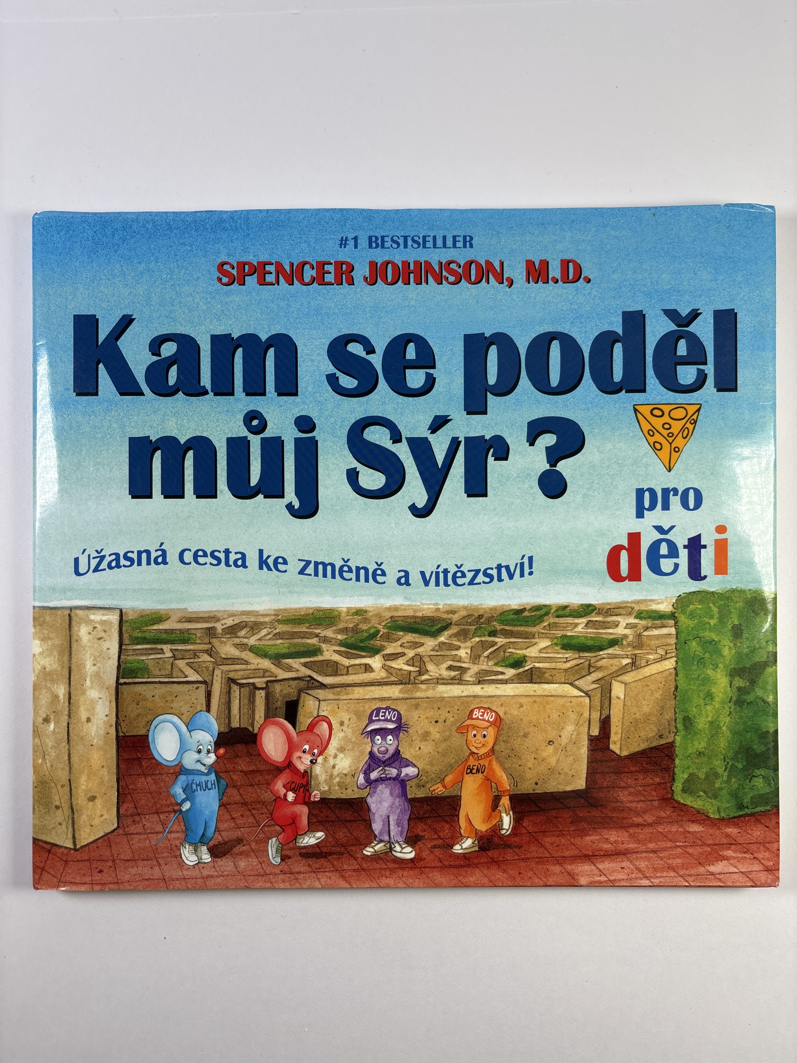Levně Kam se poděl můj sýr?