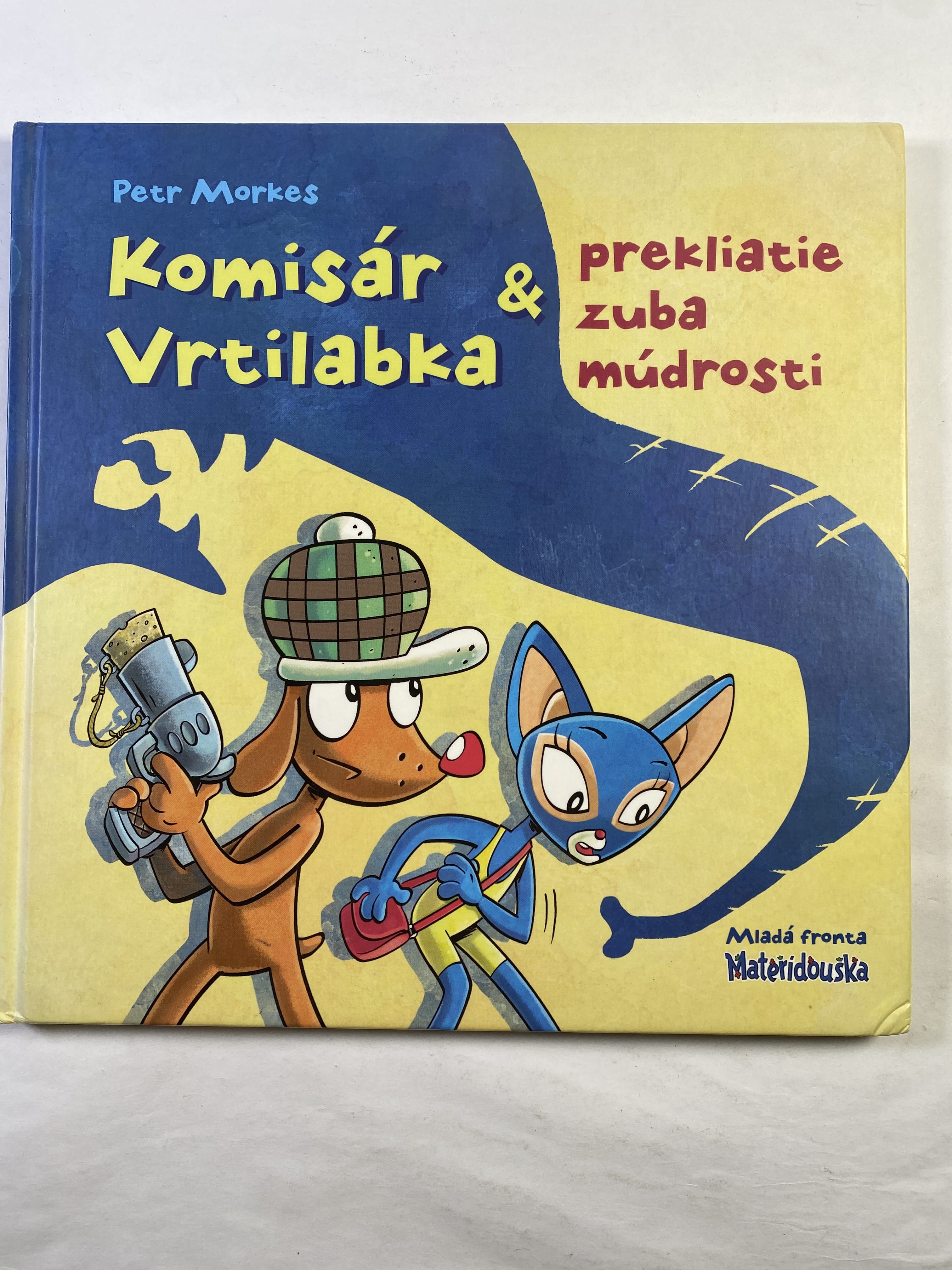 Komisár Vrtilabka &amp; prekliatie zuba múdrosti