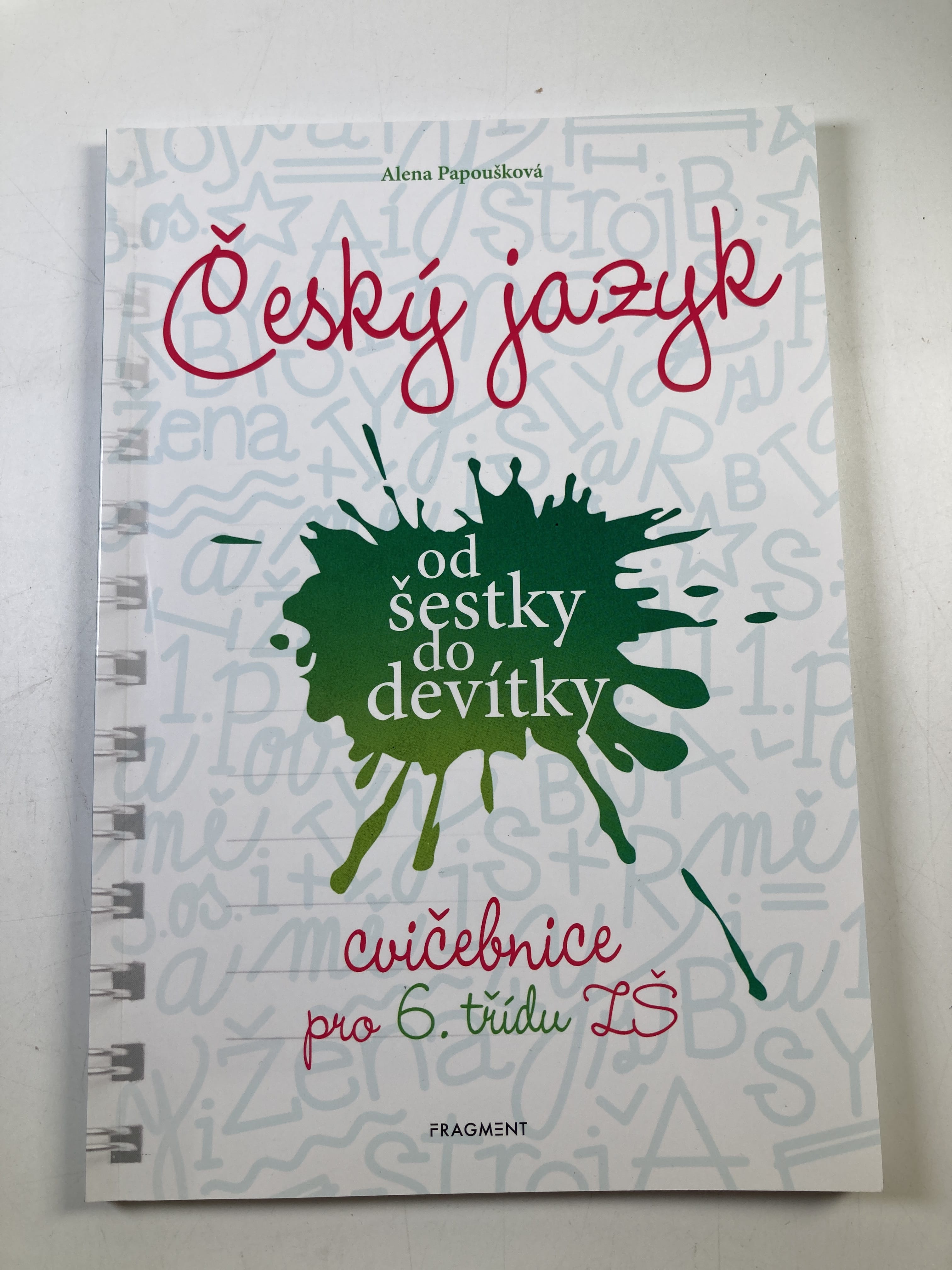 Levně Český jazyk od šestky do devítky: cvičebnice pro 6. třídu ZŠ