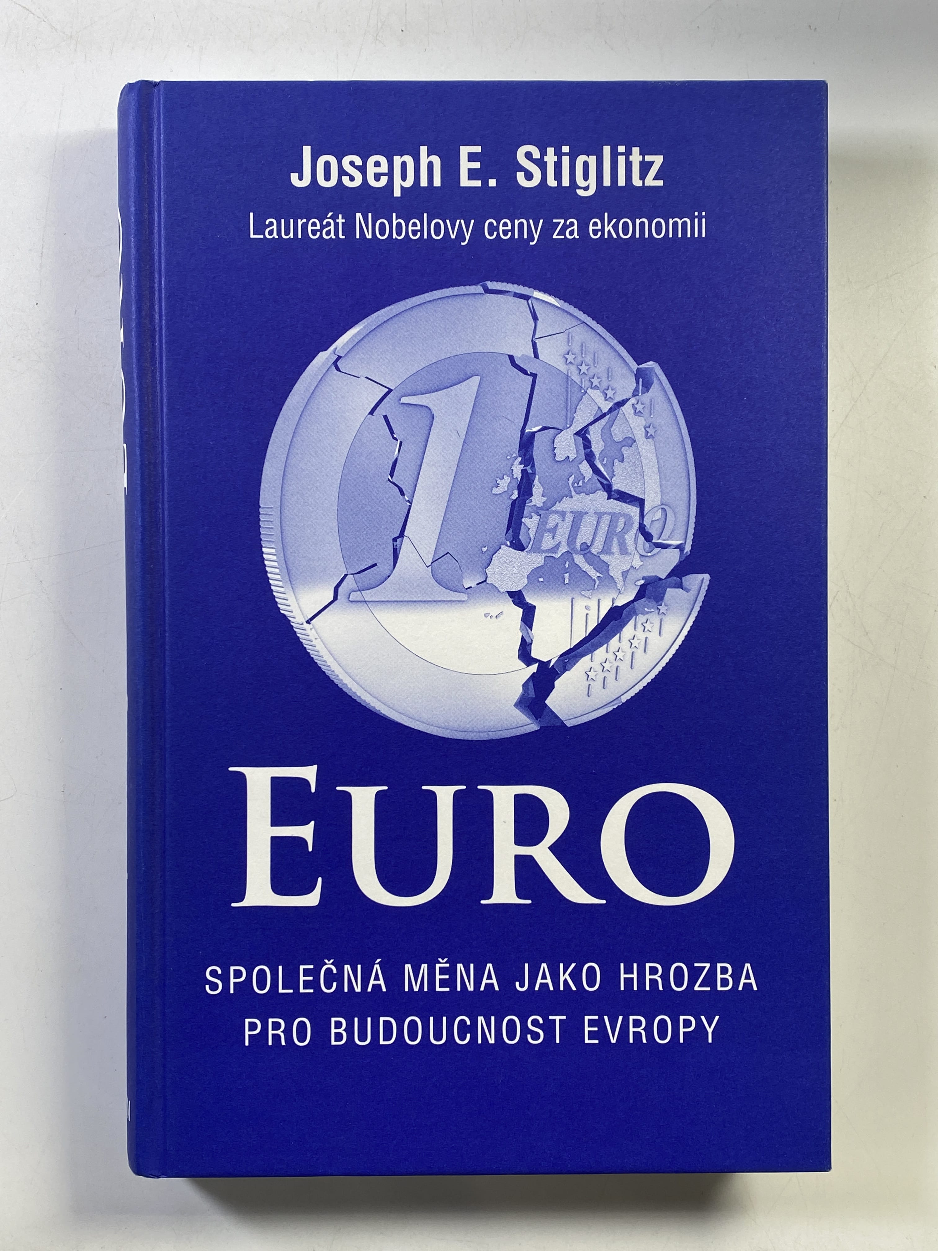 Levně Euro - Společná měna jako hrozba pro budoucnost Evropy Bez obalu 2017