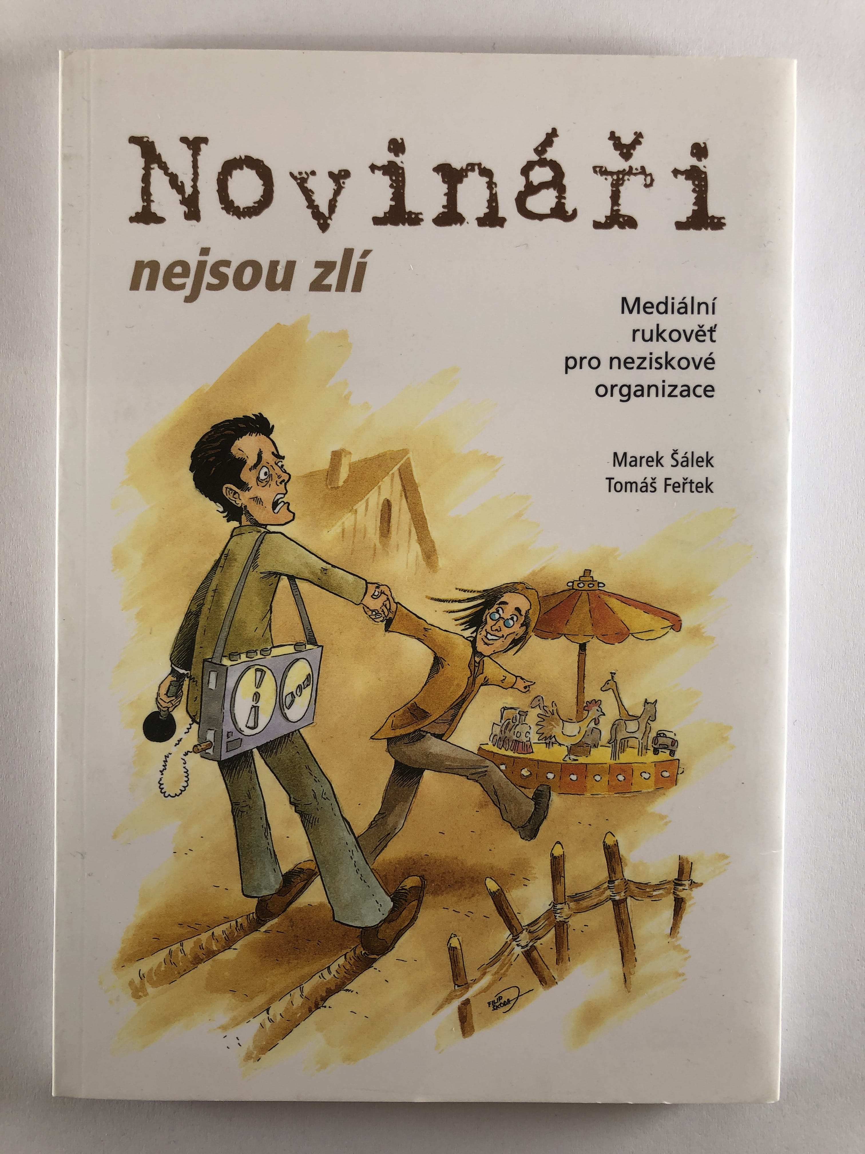 Levně Novináři nejsou zlí
