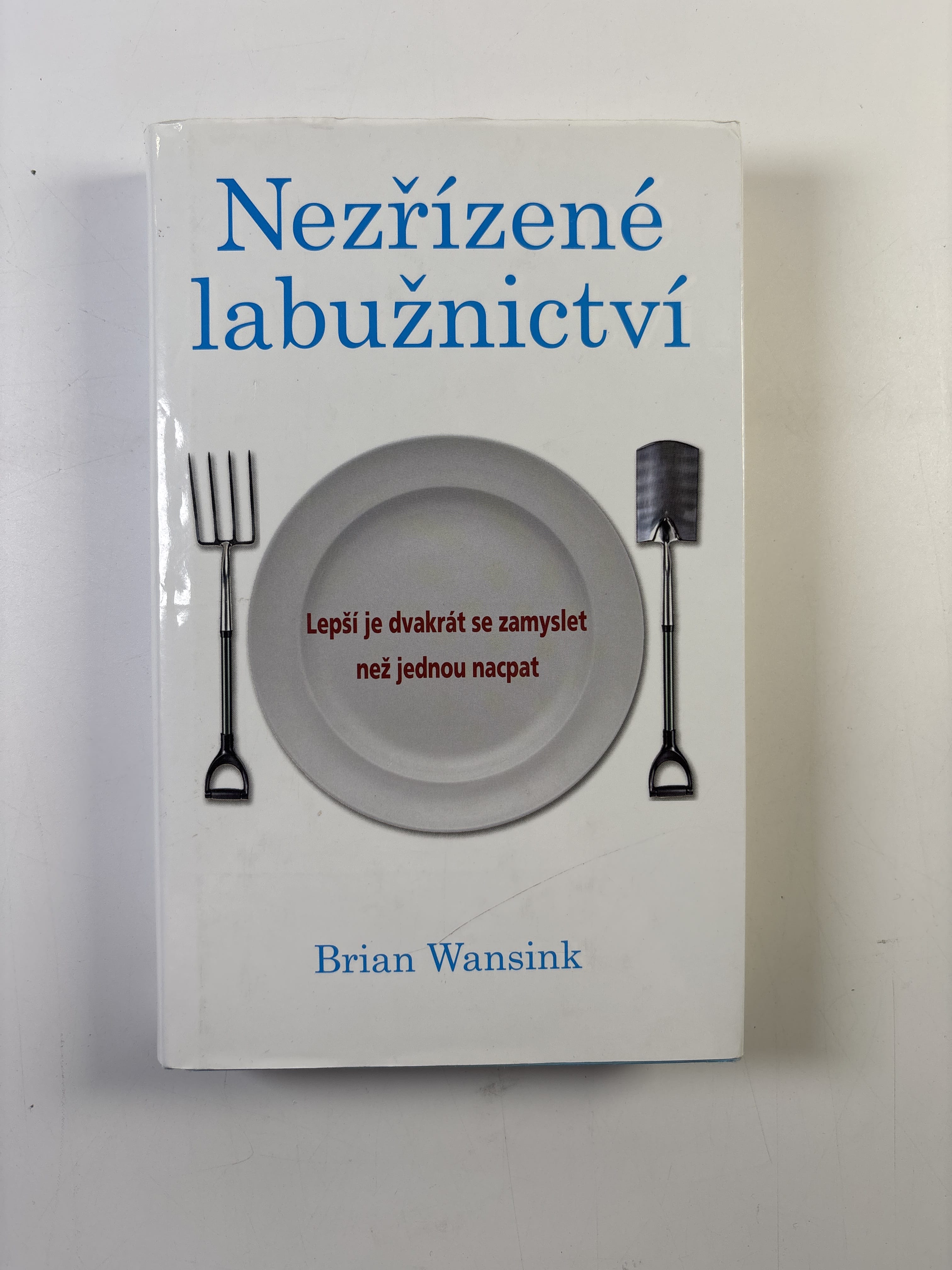 Levně Nezřízené labužnictví