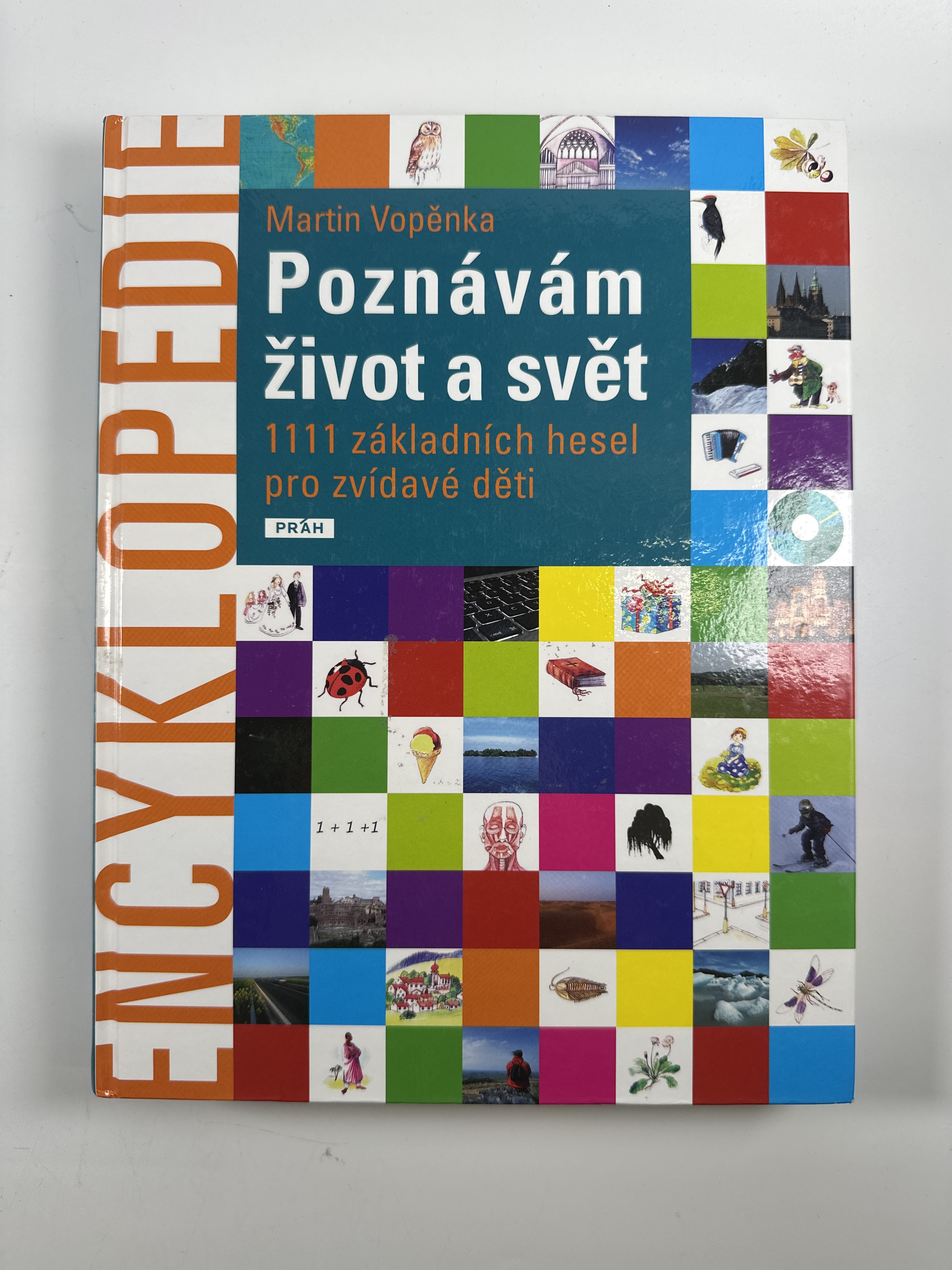 Levně Poznávám život a svět: 1111 základních hesel pro zvídavé děti Pevná 2011