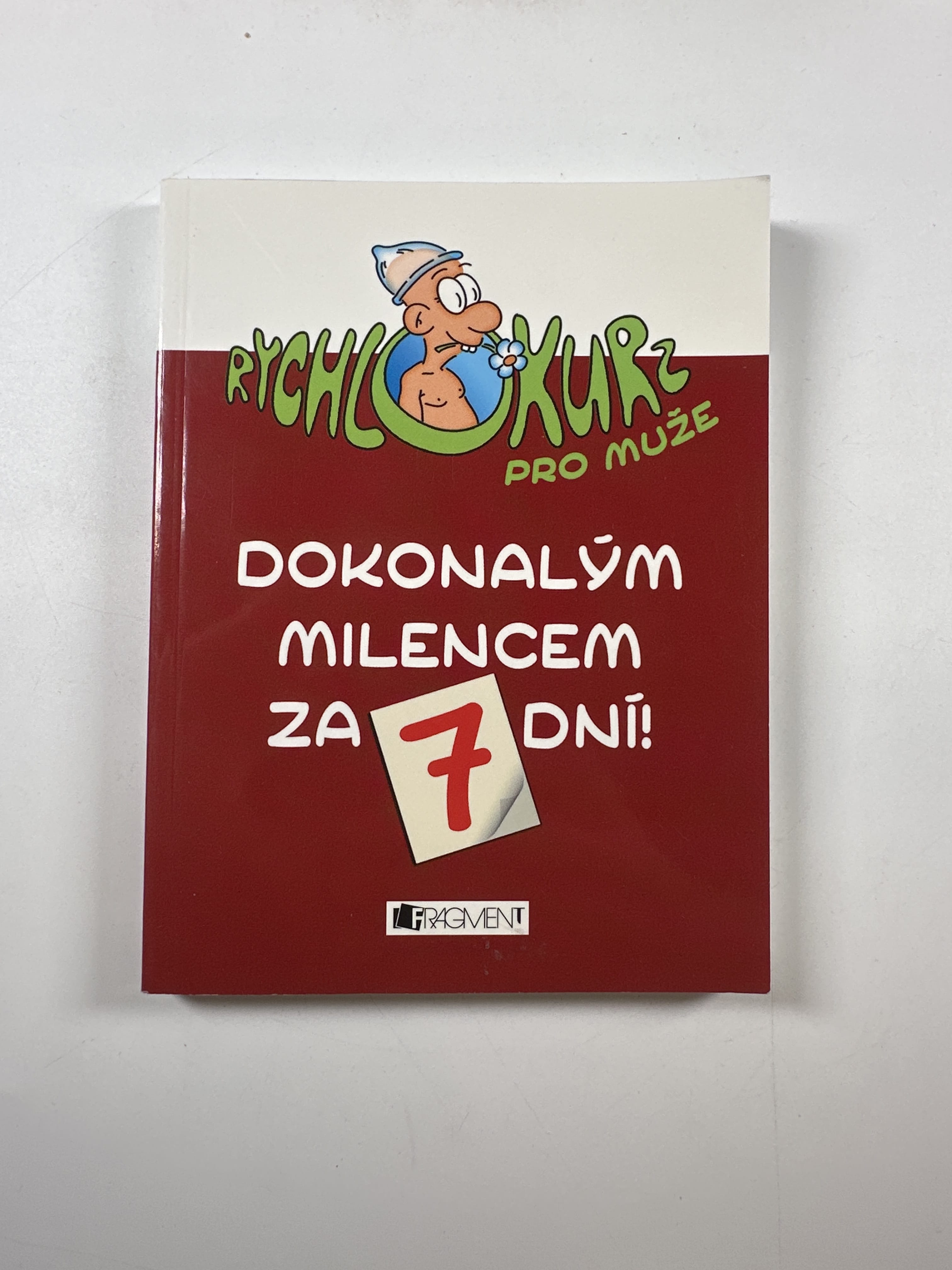 Dokonalým milencem za 7 dní!