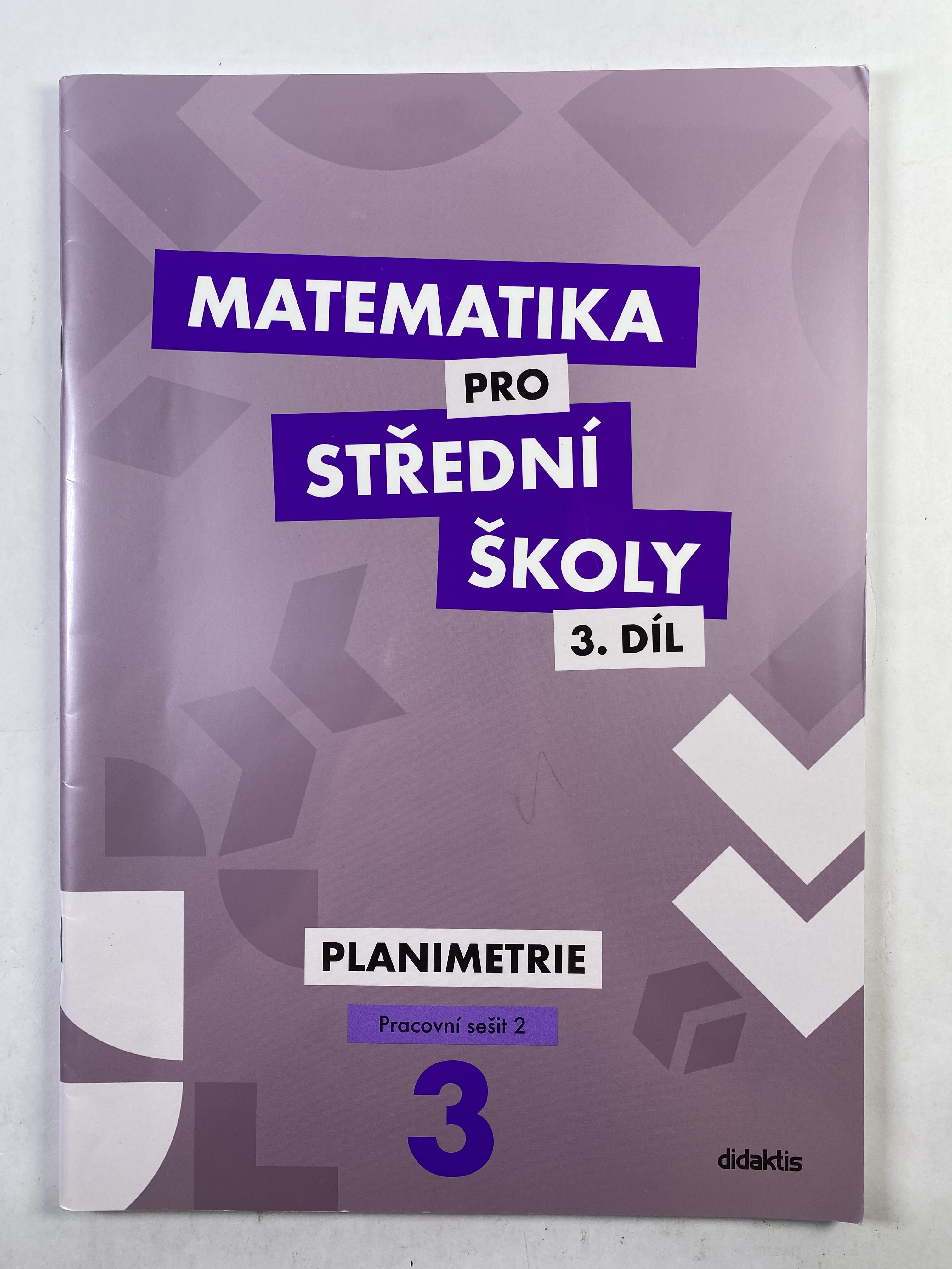 Matematika pro střední školy 3.díl Pracovní sešit (II) Měkká 2020