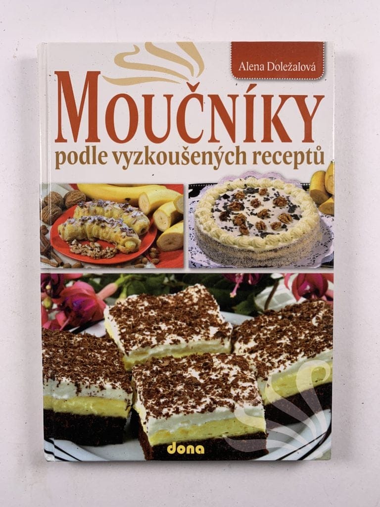 Levně Moučníky podle vyzkoušených receptů Pevná 2020