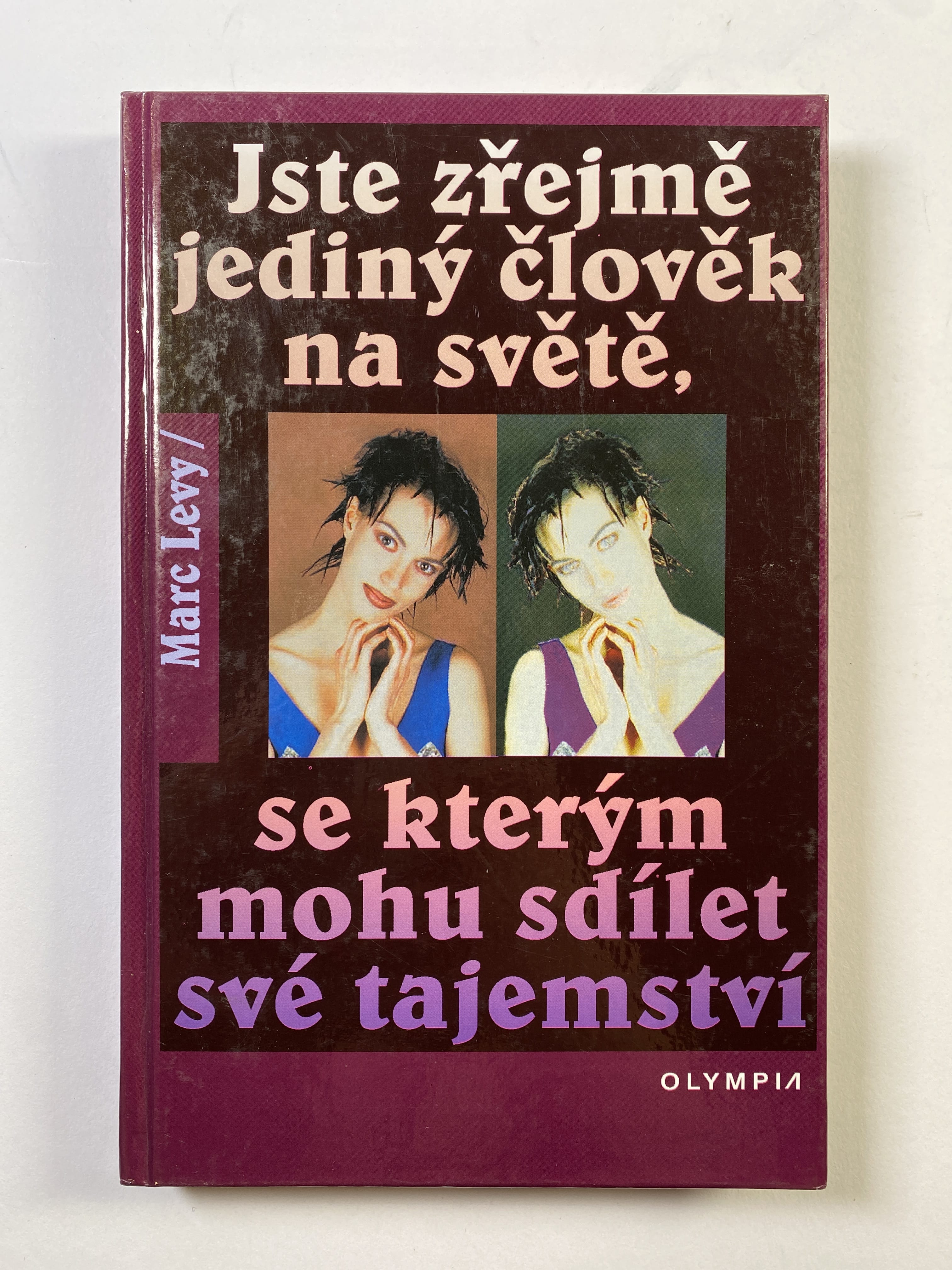 Levně Jste zřejmě jediný člověk na světě, se kterým mohu sdílet své tajemství