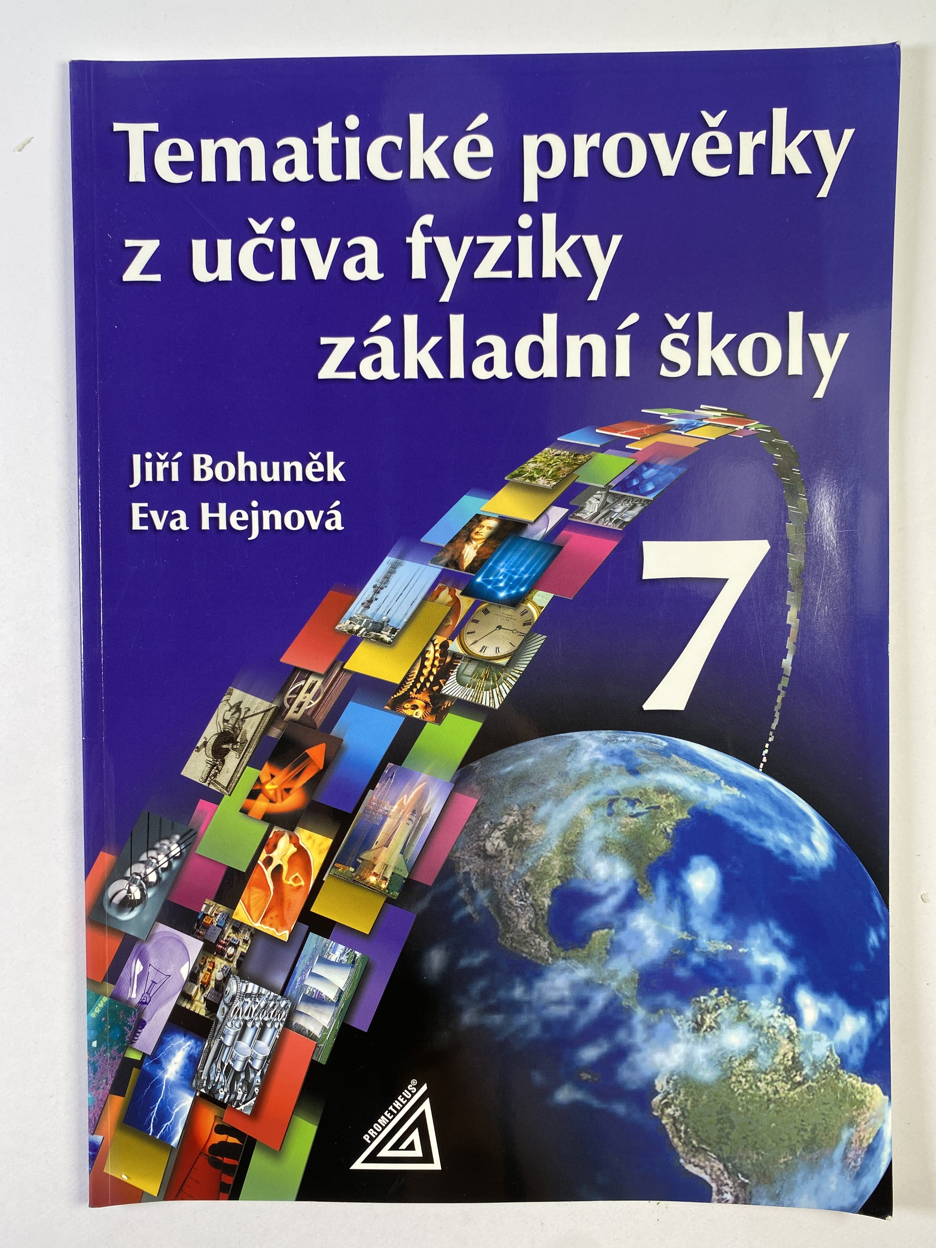 Levně Tematické prověrky z učiva fyziky základní školy 7