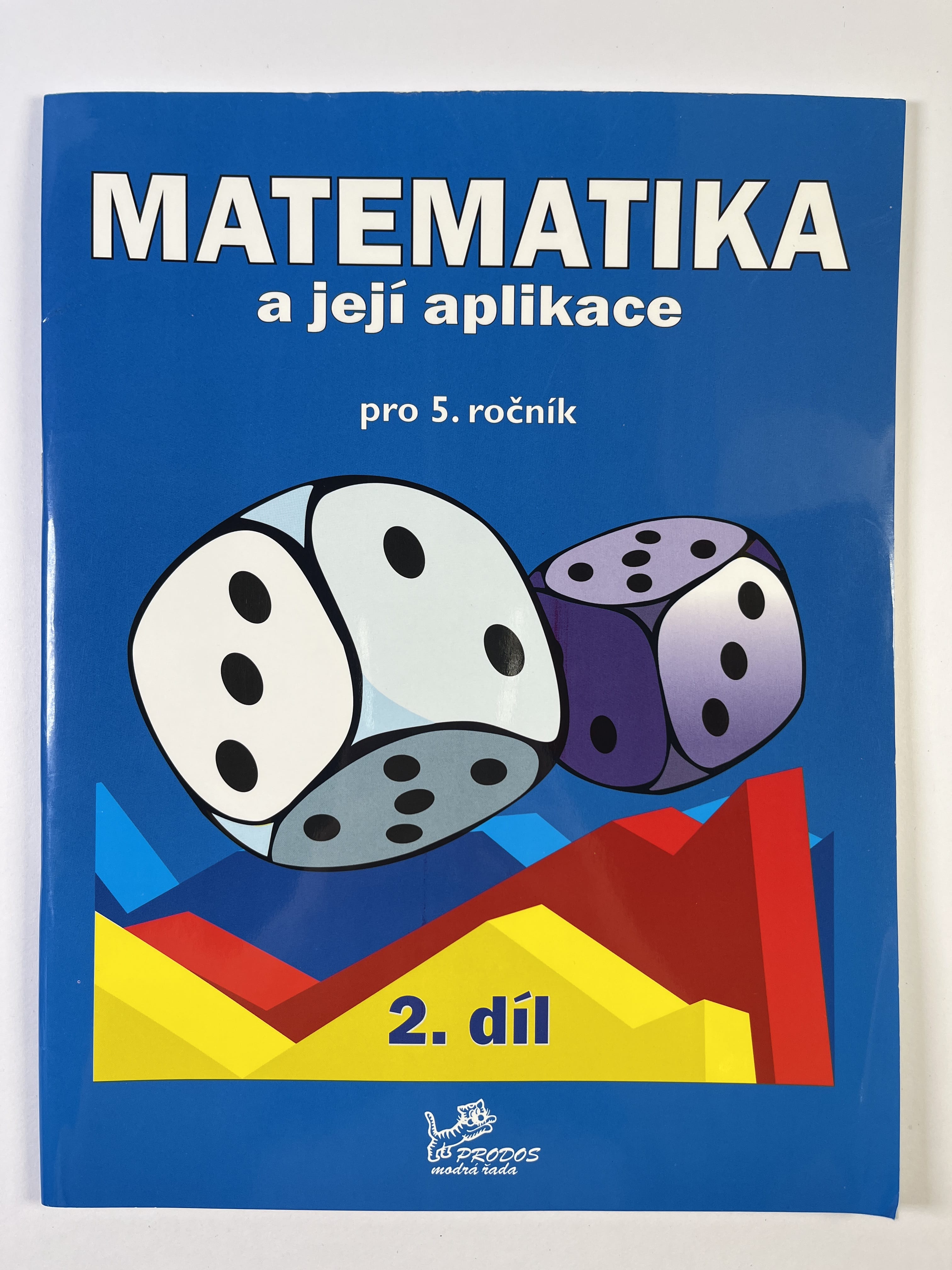 Levně Matematika a její aplikace 2. díl: pro 5. ročník Měkká 2